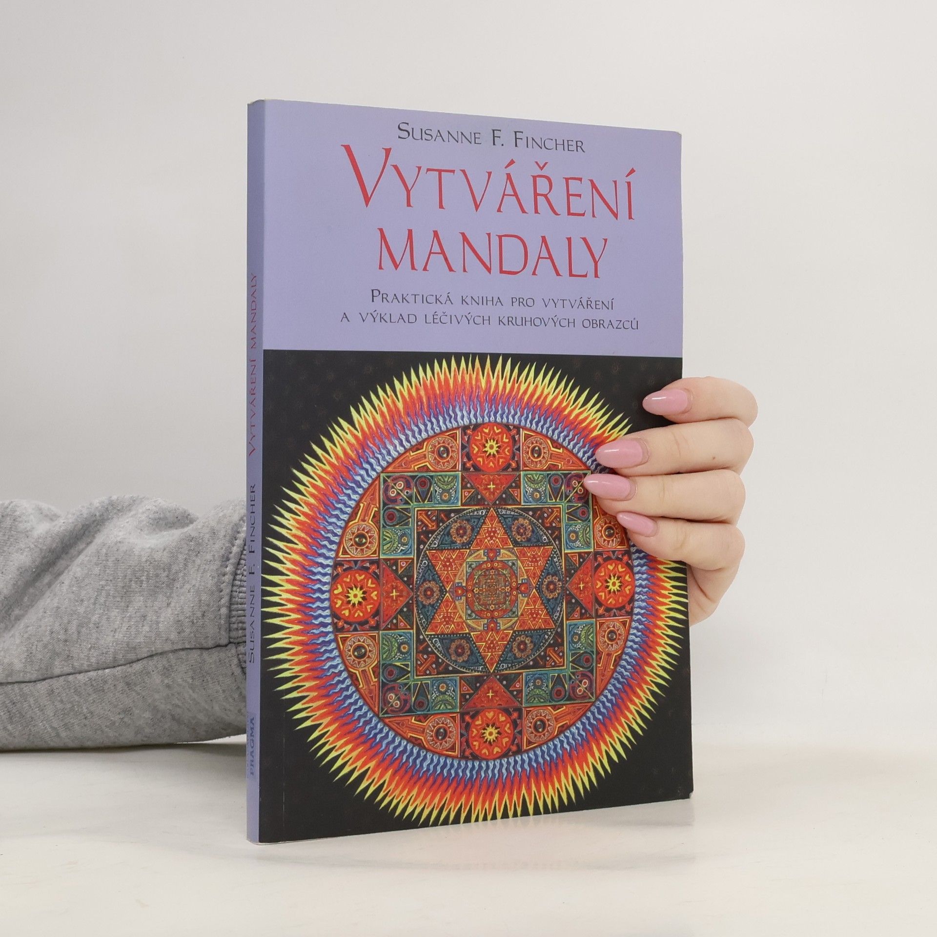 Vytváření mandaly: Cesta poznání, léčení a sebevyjádření