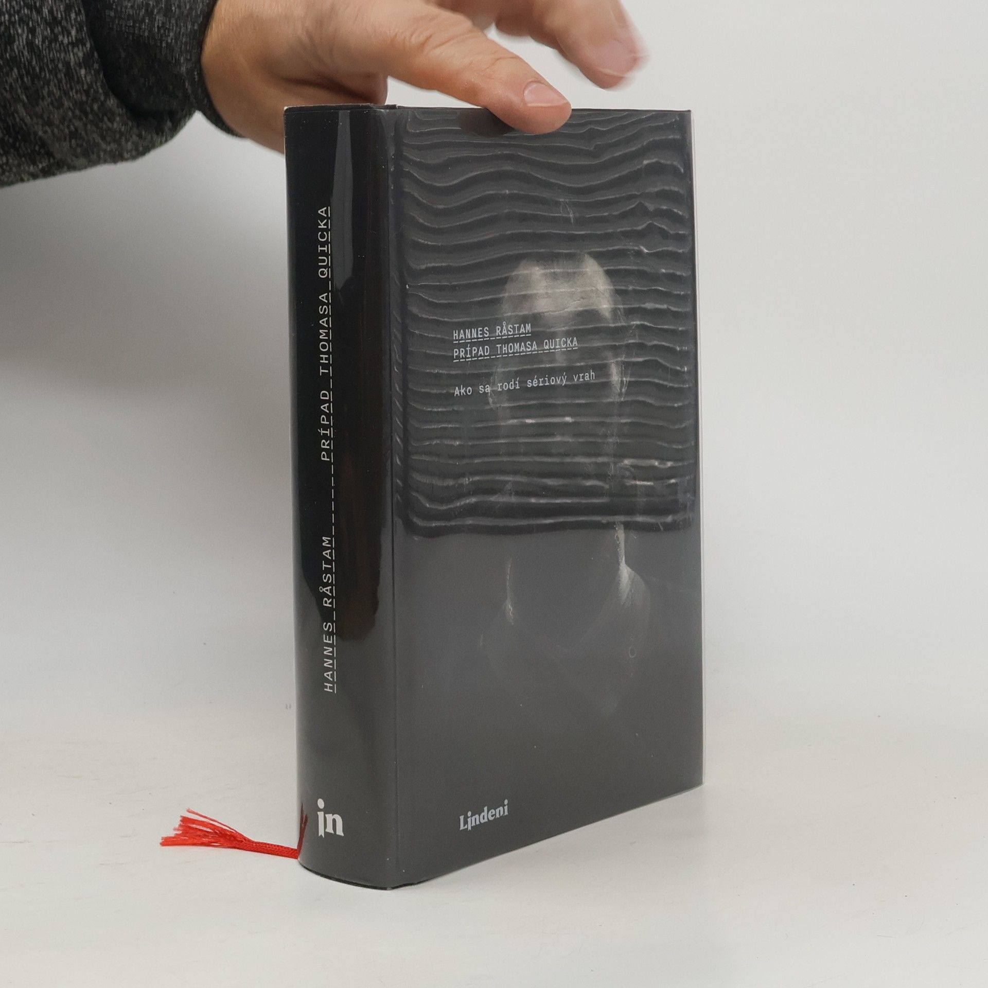 Hannes Rastam Prípad Thomasa Quicka - Ako sa rodí sériový vrah