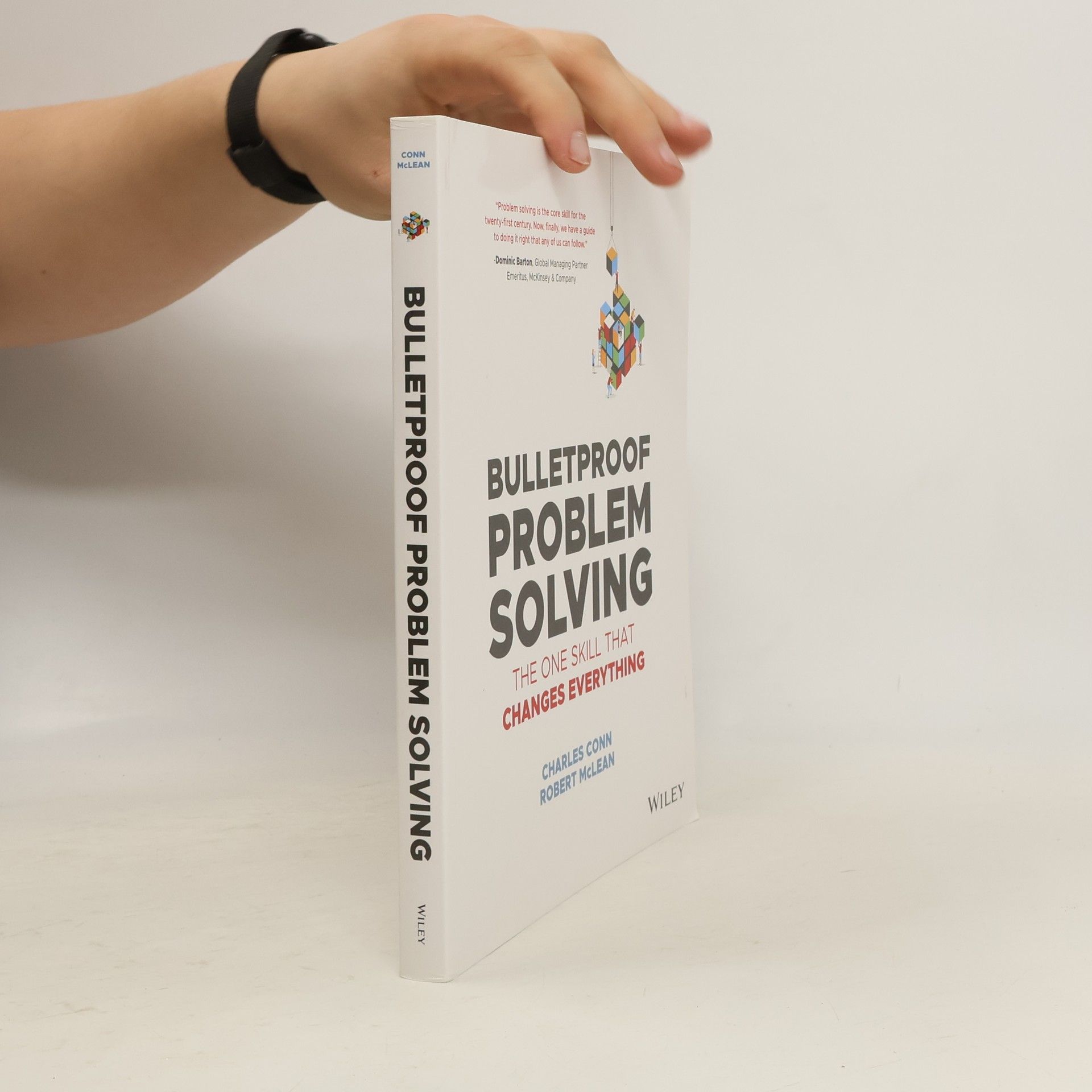 Charles Conn Bulletproof Problem Solving
