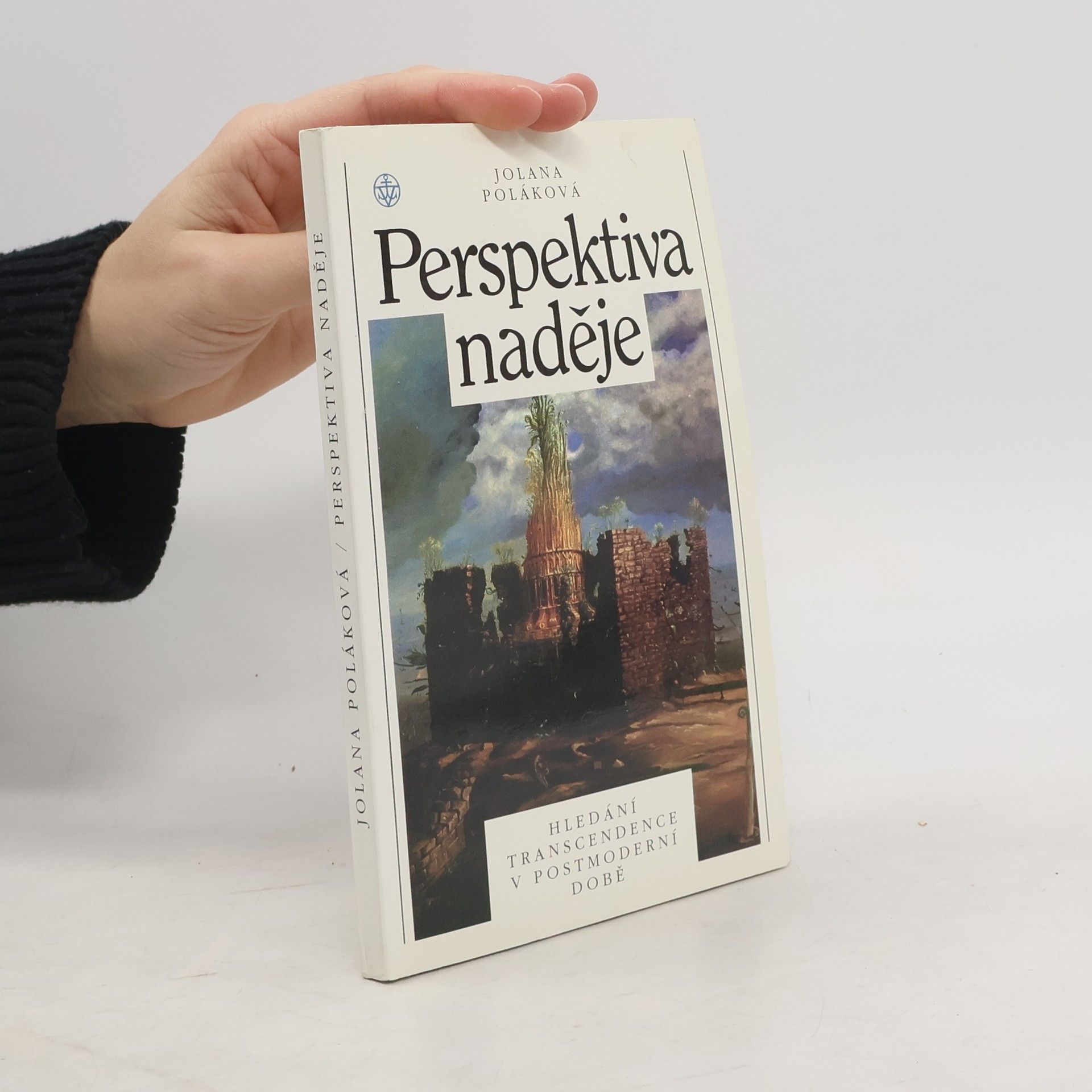 Perspektiva naděje. Hledání transcendence v postmoderní době