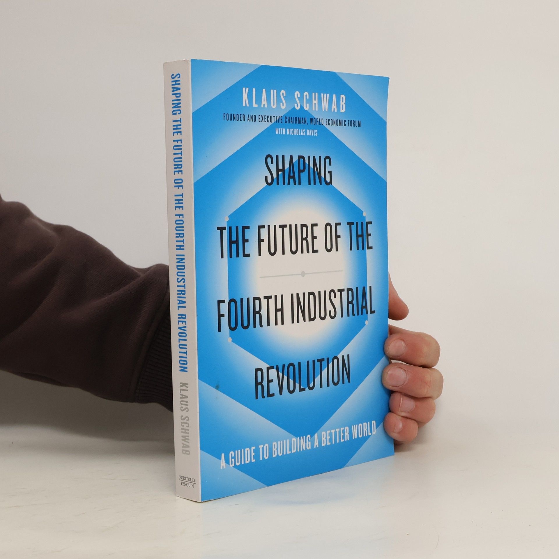 Klaus Schwab Shaping the Future of the Fourth Industrial Revolution