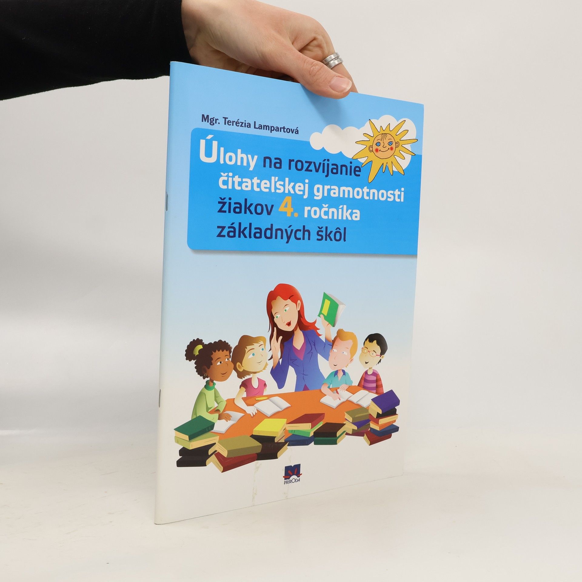 Terézie Lampartová Úlohy na rozvíjanie čitateľskej gramotnosti žiakov 4. ročníka základných škôl