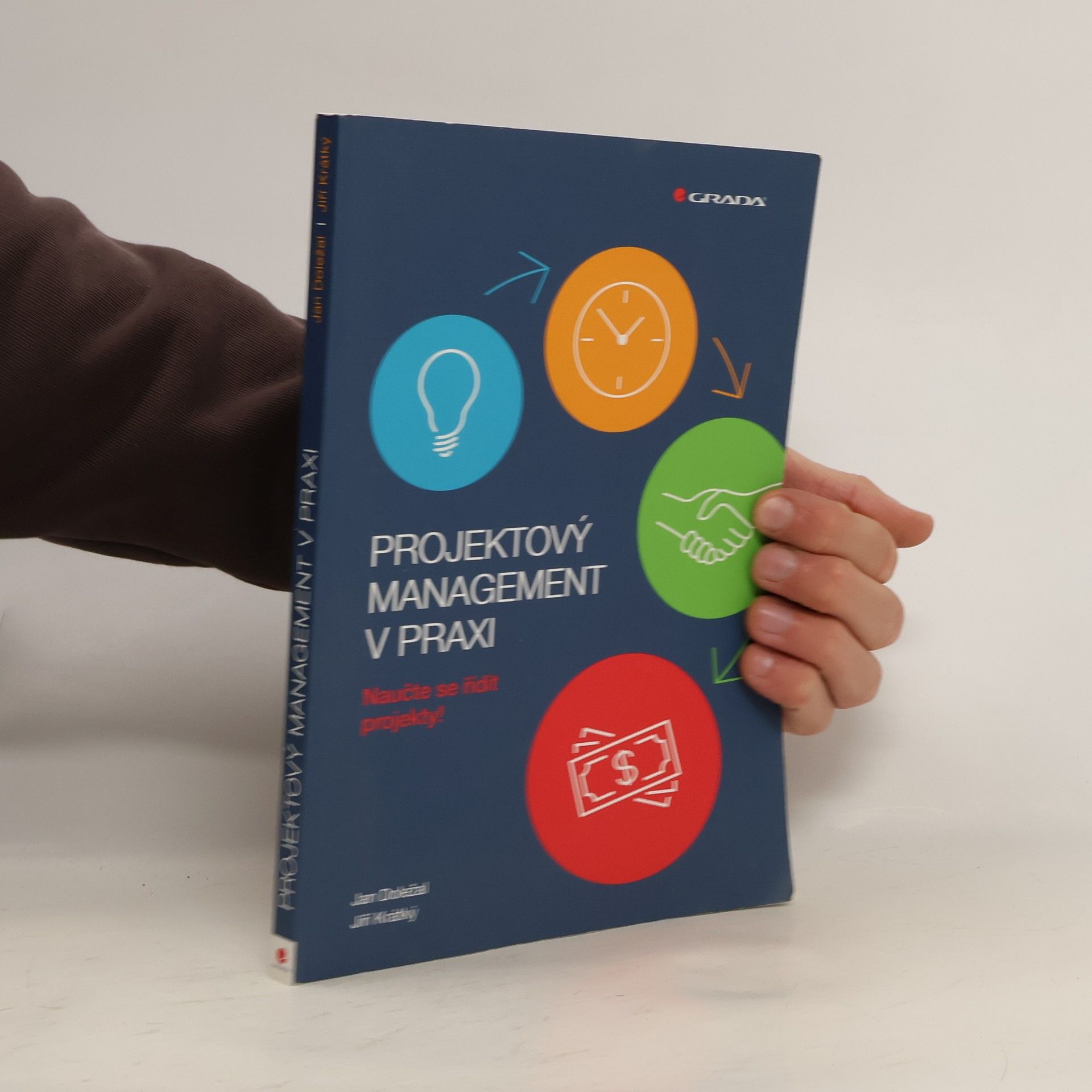 Jan Doležal Projektový management v praxi: Naučte se řídit projekty!