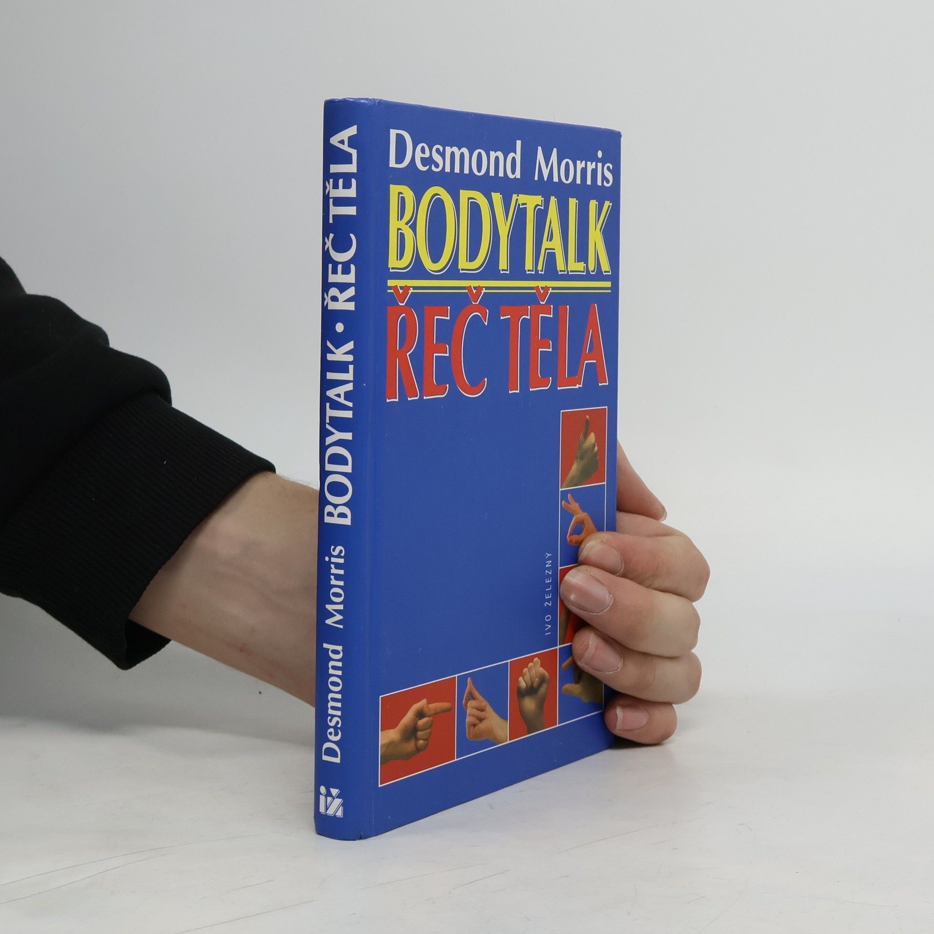 Desmond Morris Bodytalk. Řeč těla