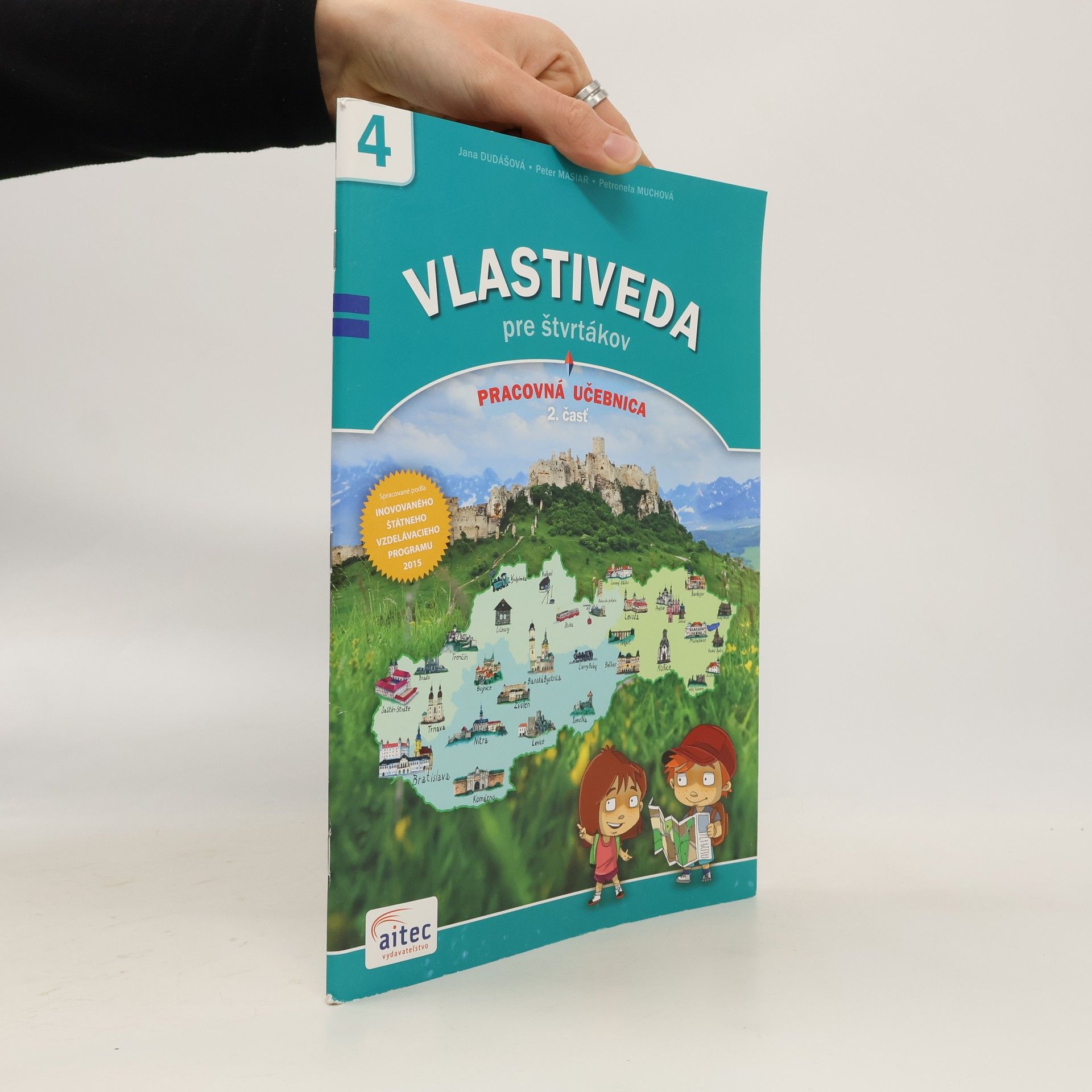 Jana Dudášová Vlastiveda pre štvrtákov, 2. časť. Pracovná učebnica