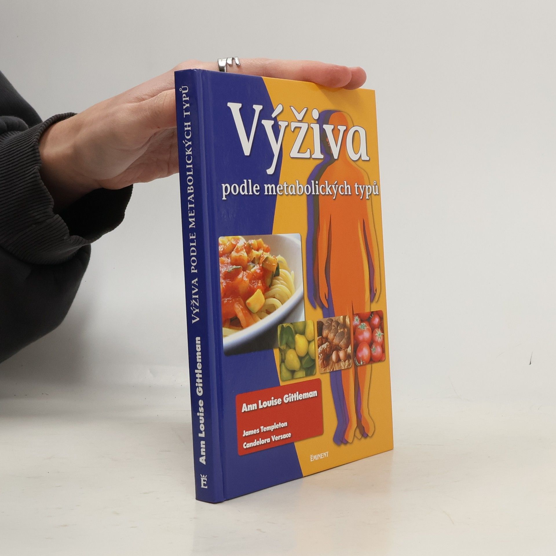 Ann Louise Gittleman Výživa podle metabolických typů