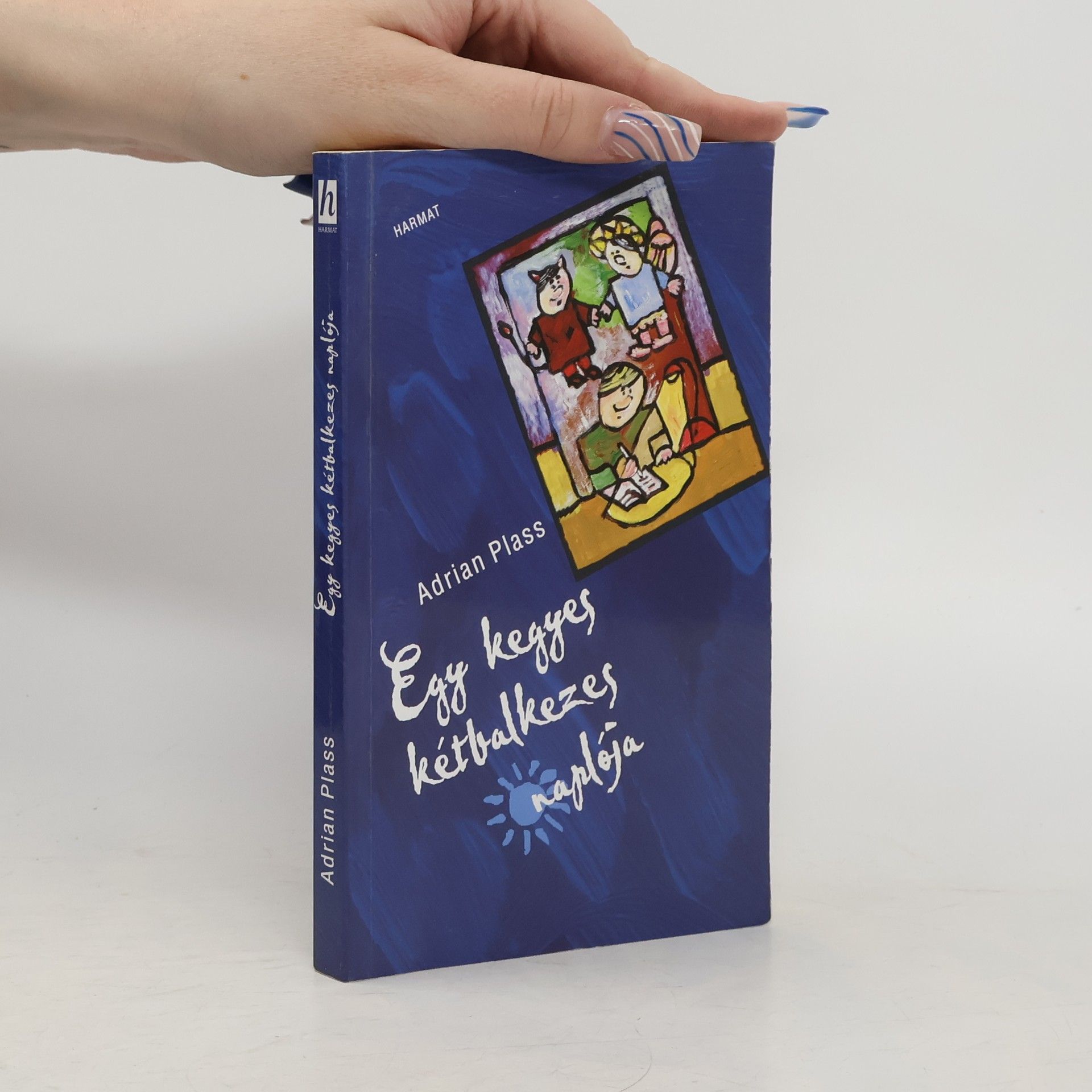 Adrian Plass Egy kegyes kétbalkezes naplója