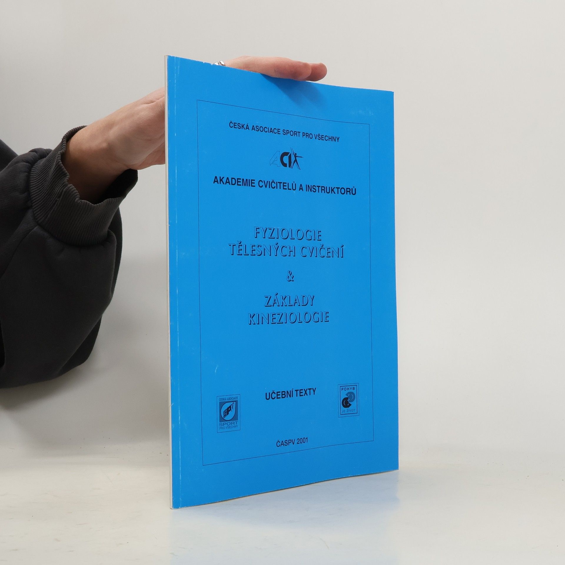 Collectif d'auteurs Fyziologie tělesných cvičení. Základy kineziologie