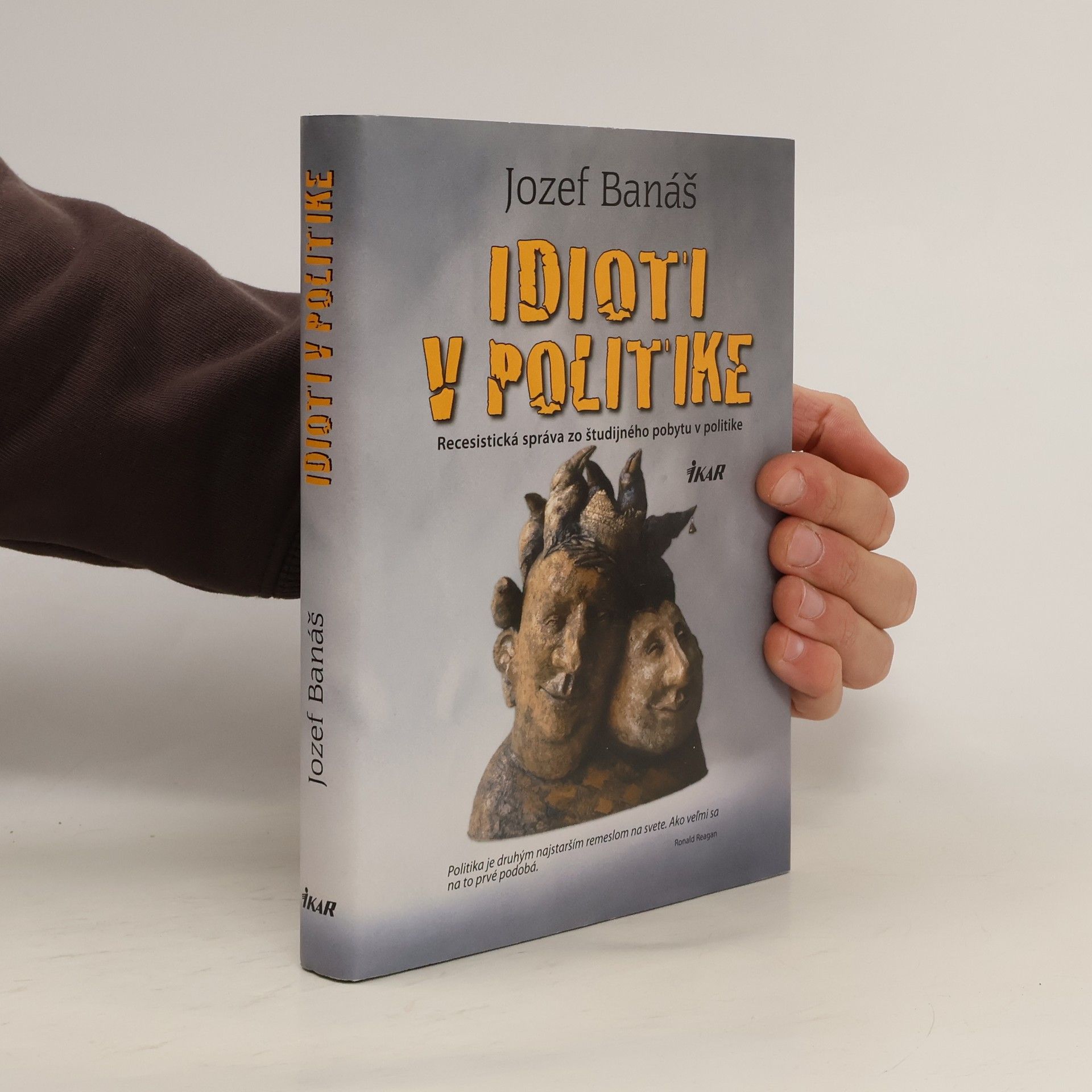 Jozef Banáš Idioti v politike