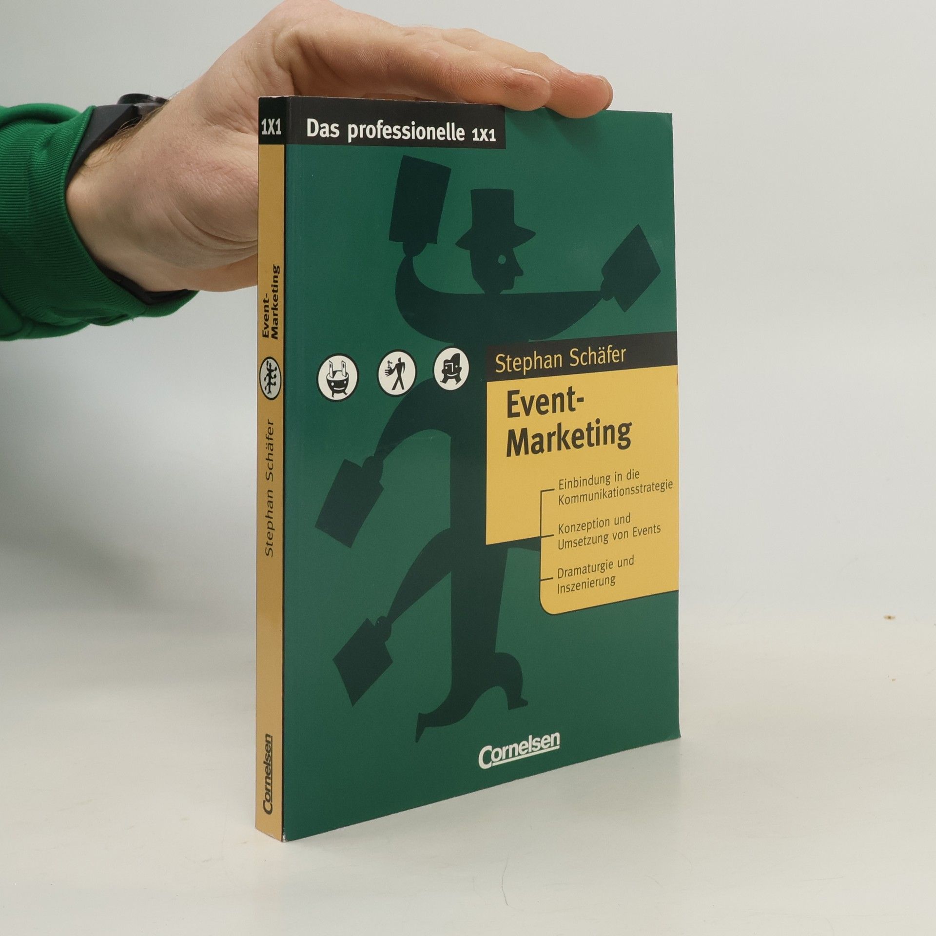 Stephan Schäfer Das professionelle 1x1: Event-Marketing