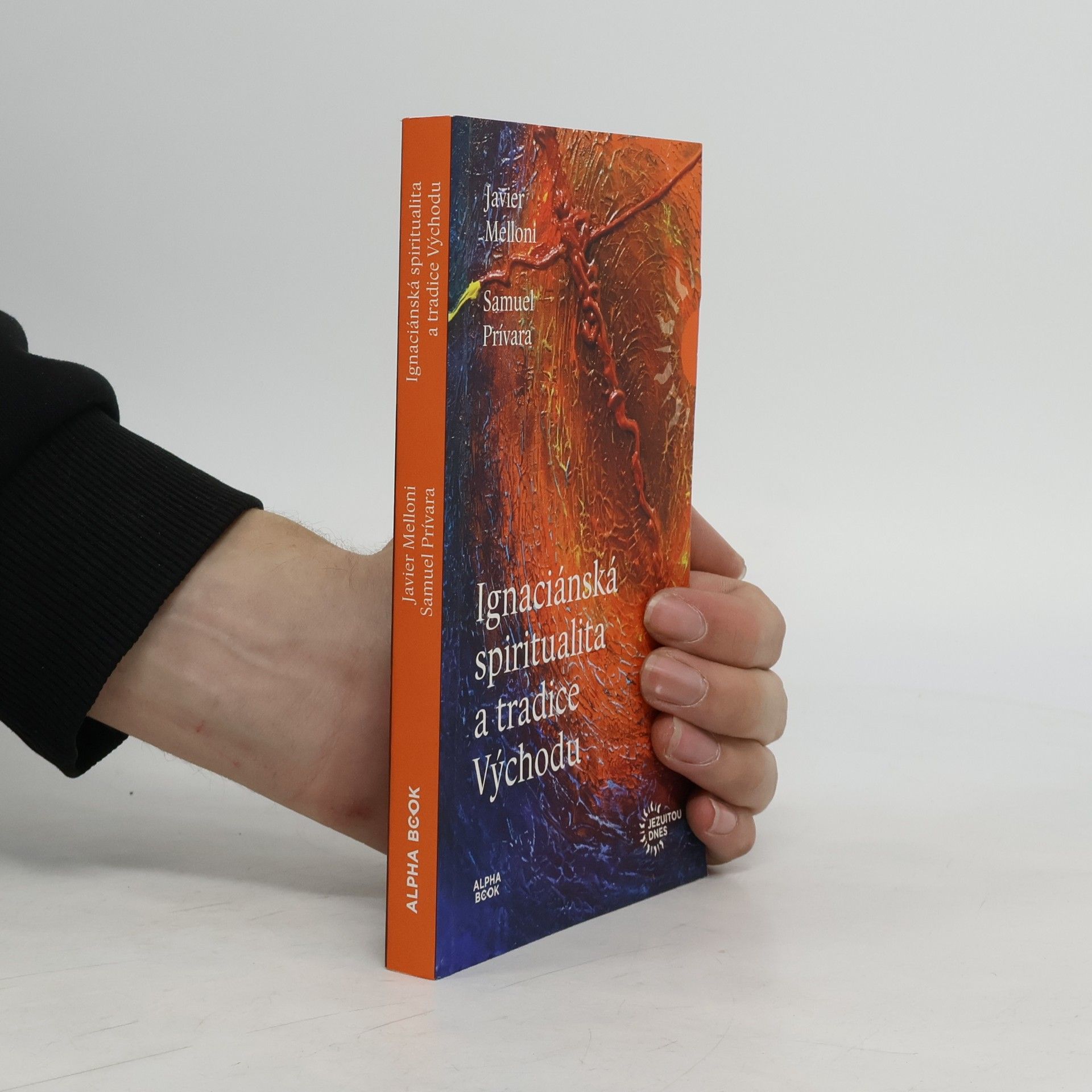 Javier Melloni Ignaciánská spiritualita a tradice Východu