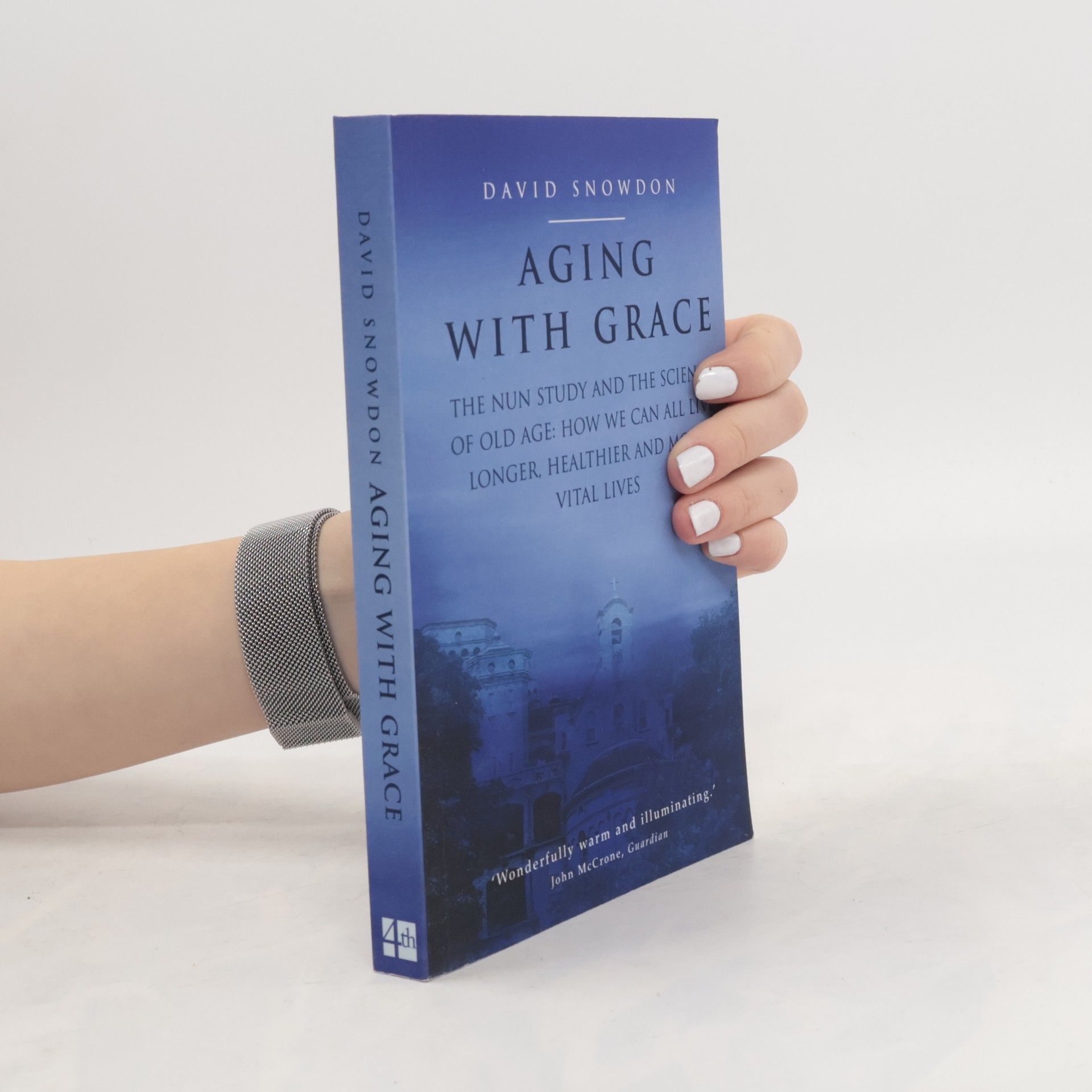 David Snowdon Aging with Grace