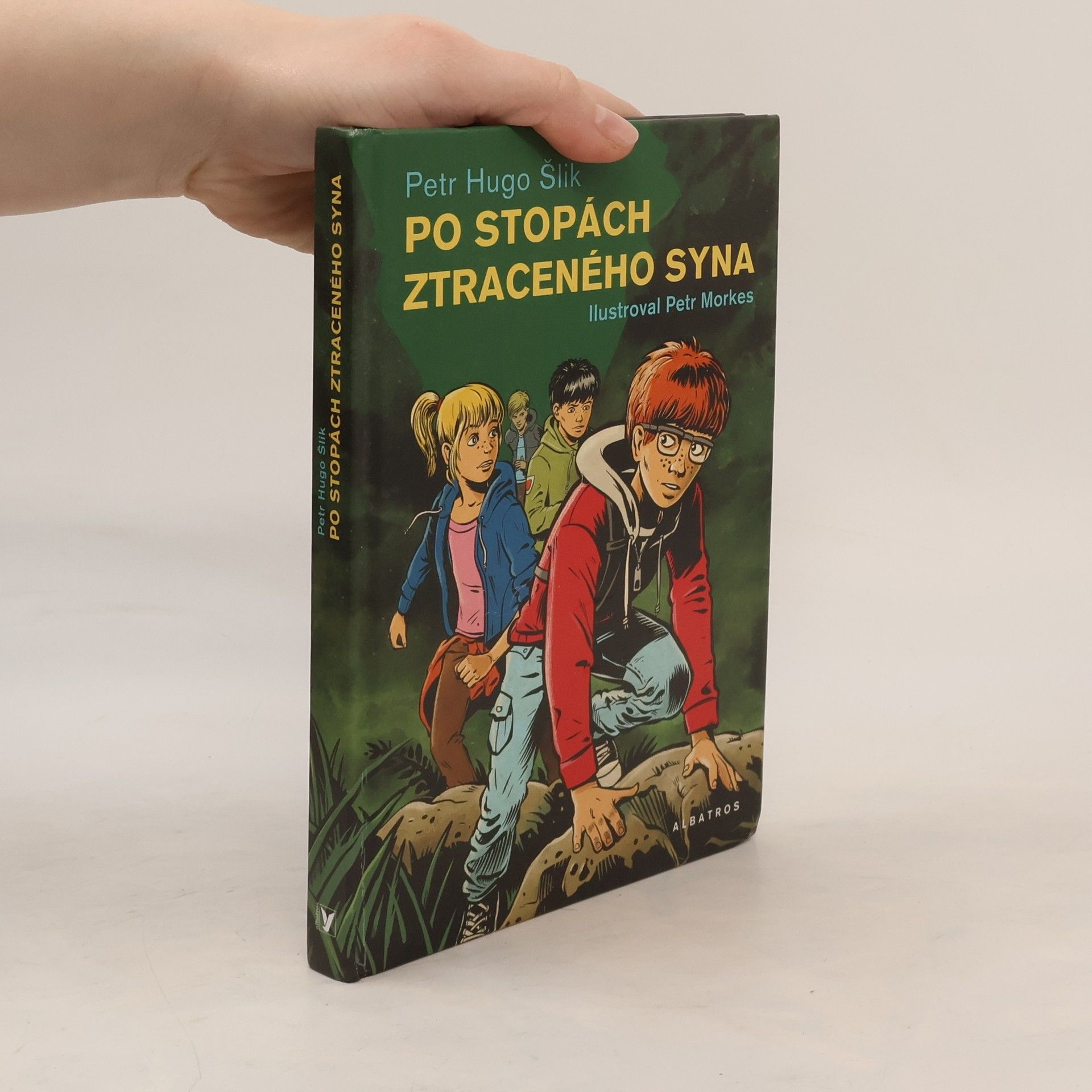 Petr Hugo Šlik Po stopách ztraceného syna