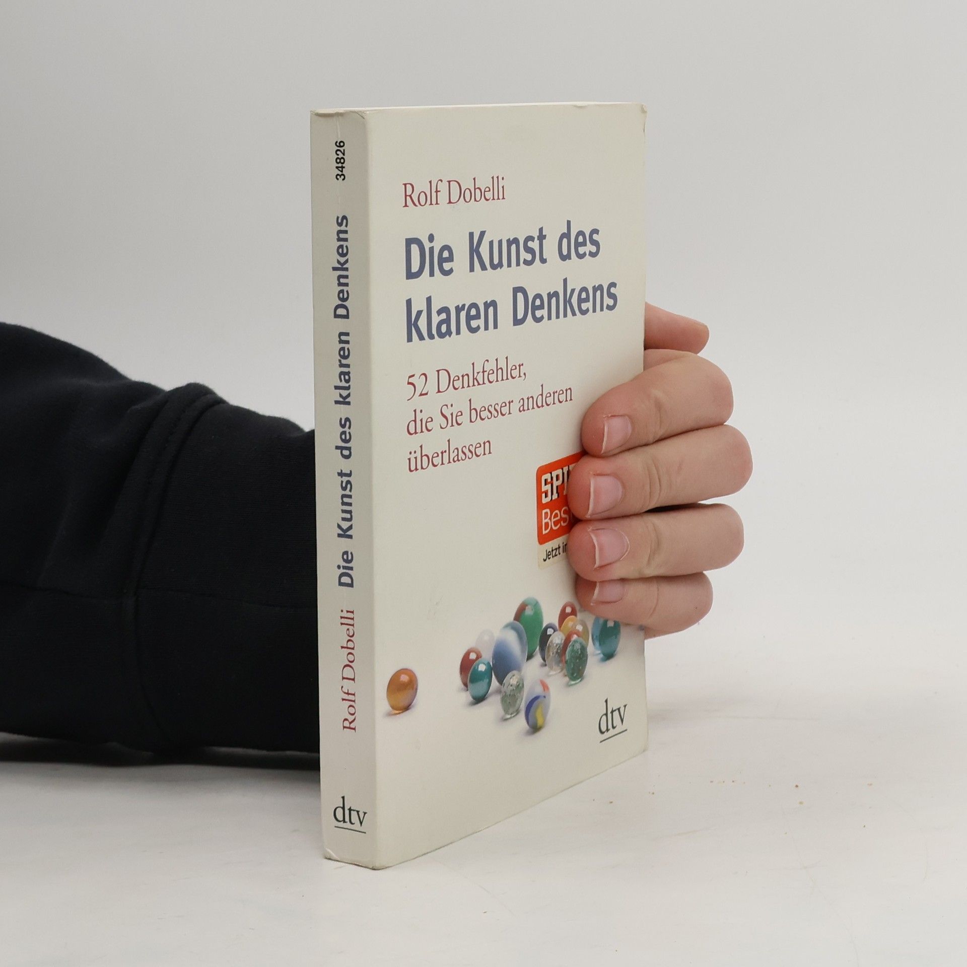 Rolf Dobelli Die Kunst des klaren Denkens