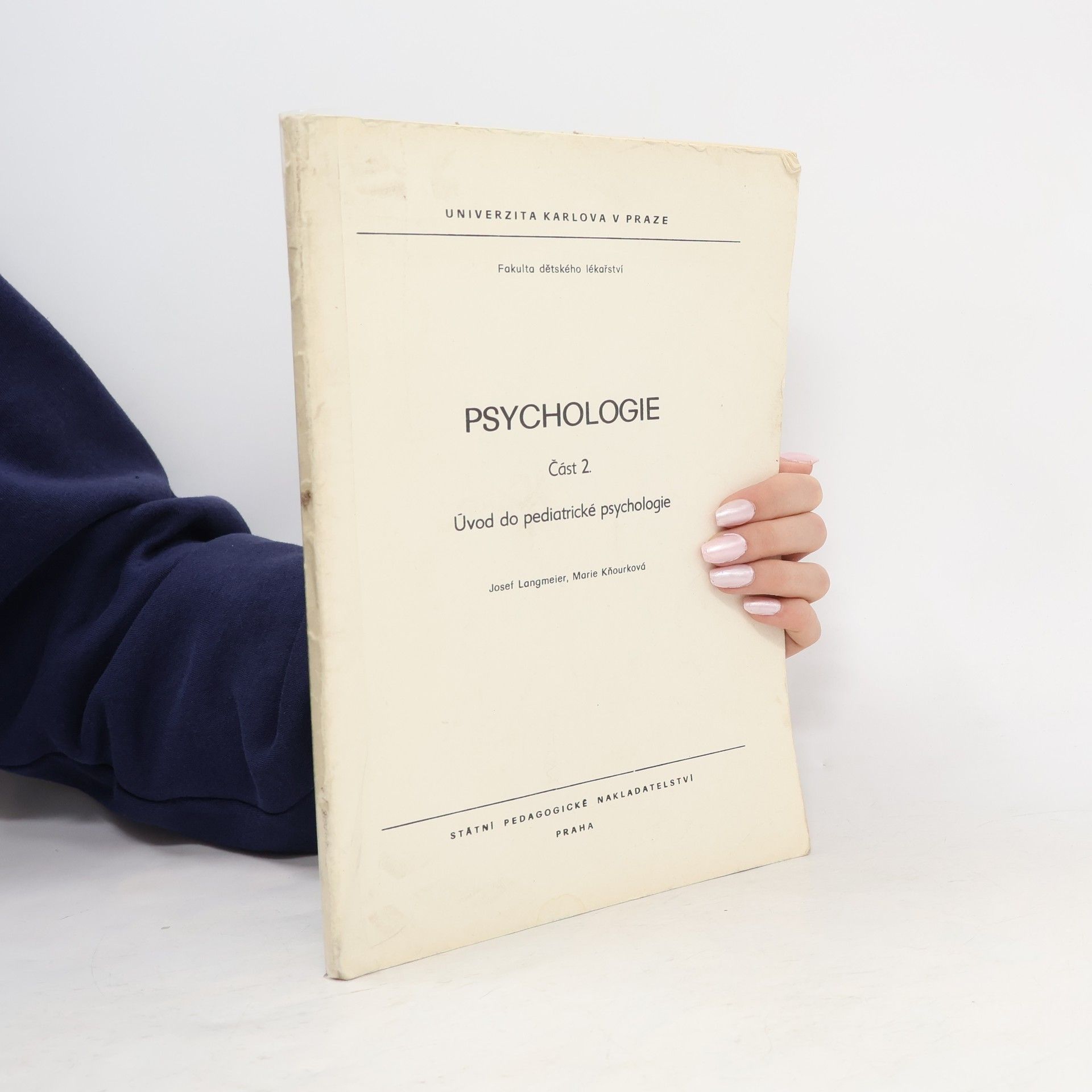 Marie Kňourková Psychologie 2. Úvod do pediatrické psychologie