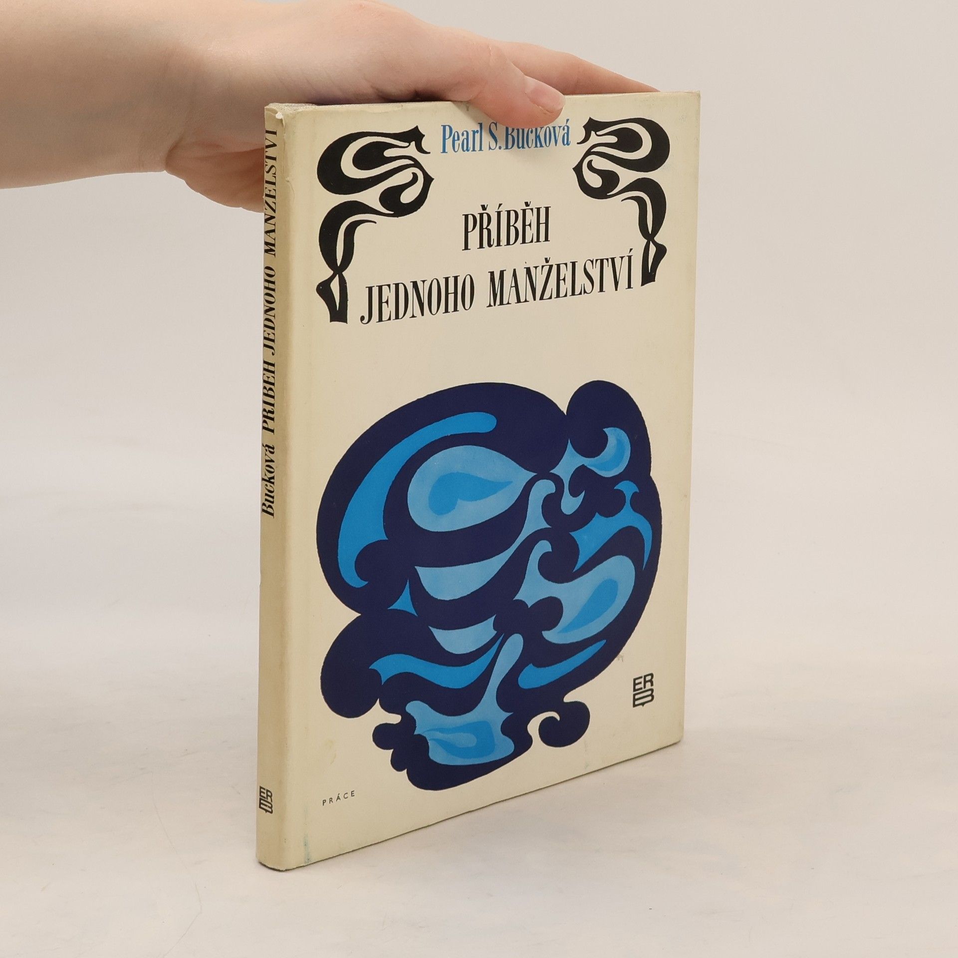 Pearl S. Buck Příběh jednoho manželství