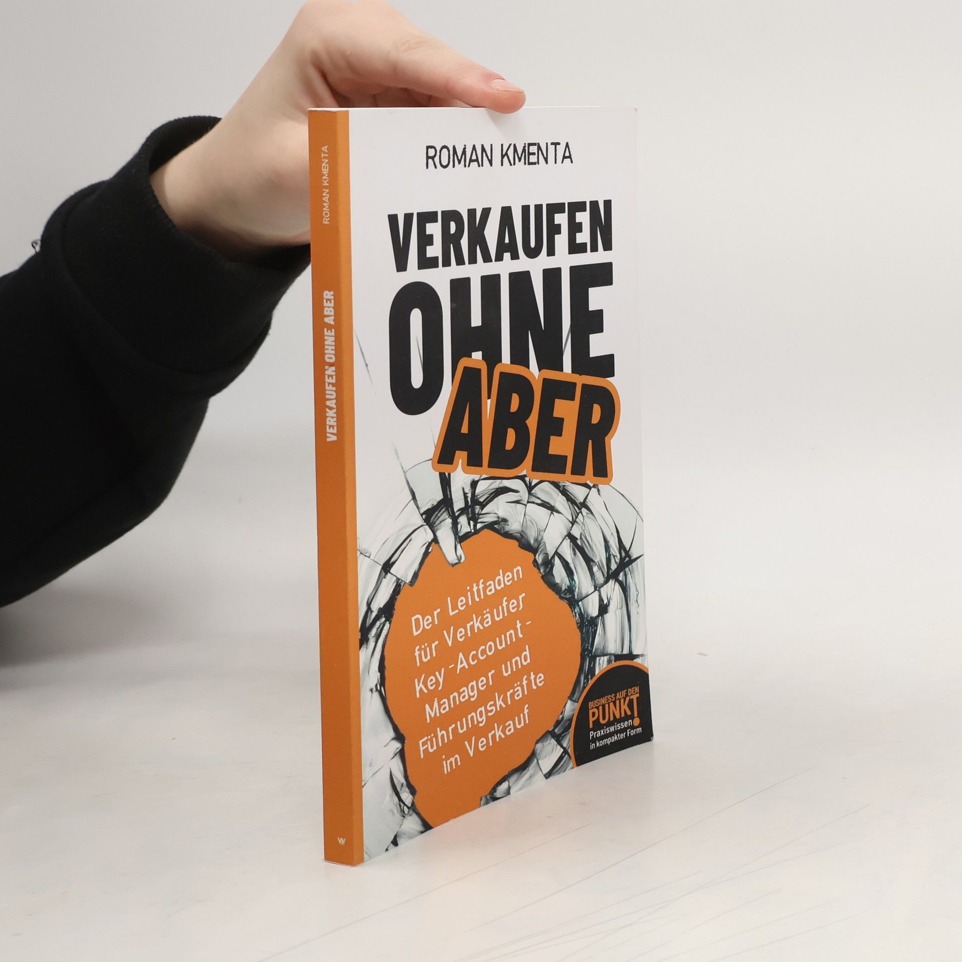 Roman Kmenta Verkaufen ohne Aber