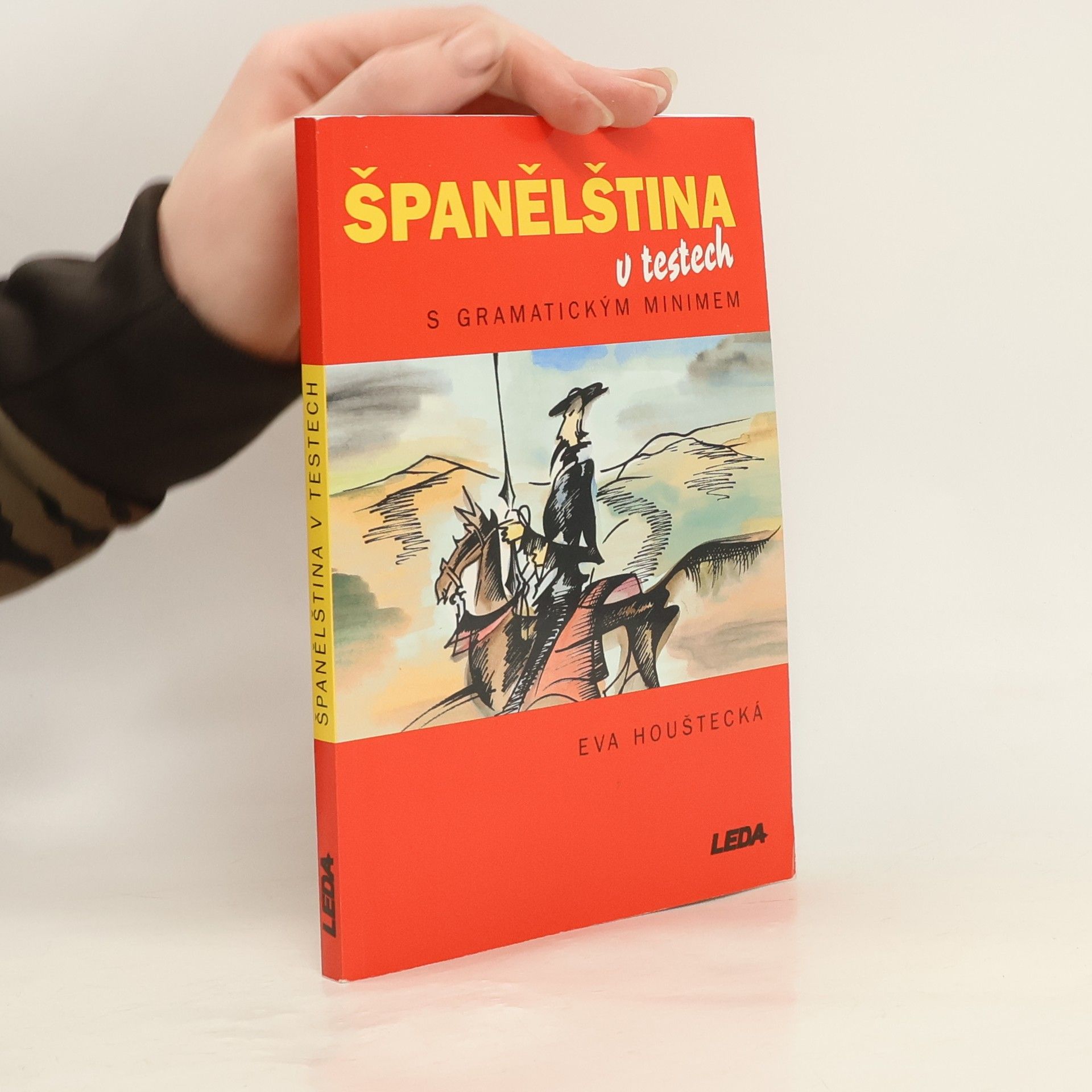 Eva Houštecká Španělština v testech s gramatickým minimem