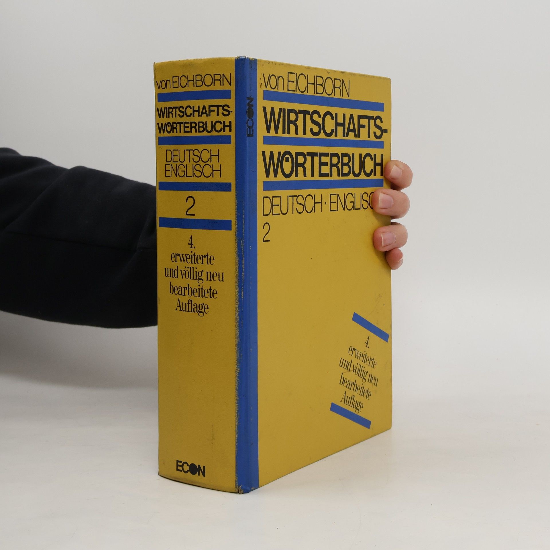 Reinhart von Eichborn Wirtschafts-Wörterbuch