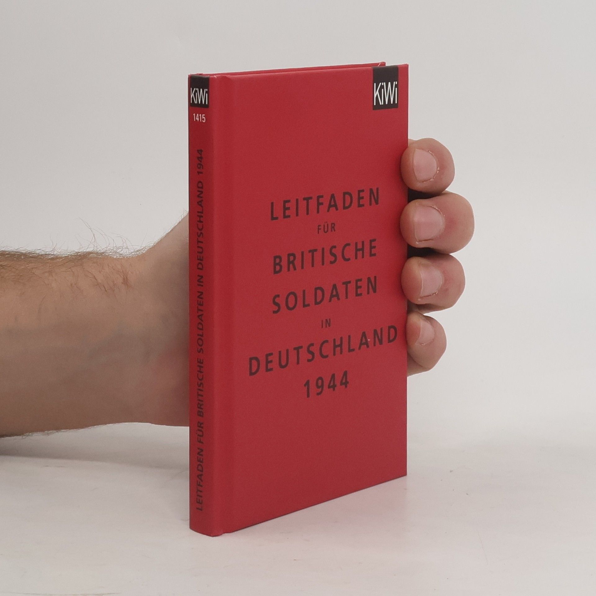 Klaus Modick Leitfaden für britische Soldaten in Deutschland 1944