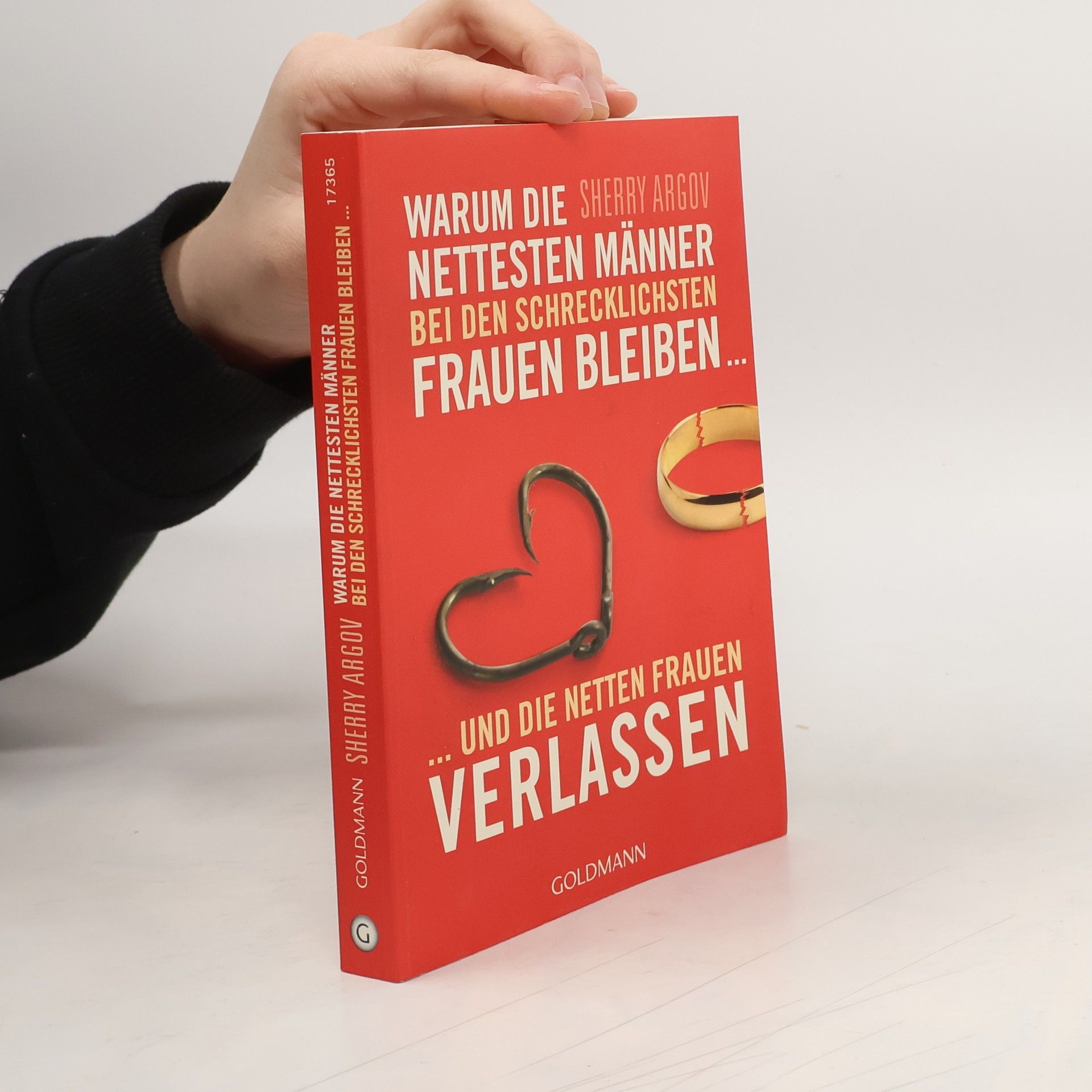 Sherry Argov Warum die nettesten Männer bei den schrecklichsten Frauen bleiben