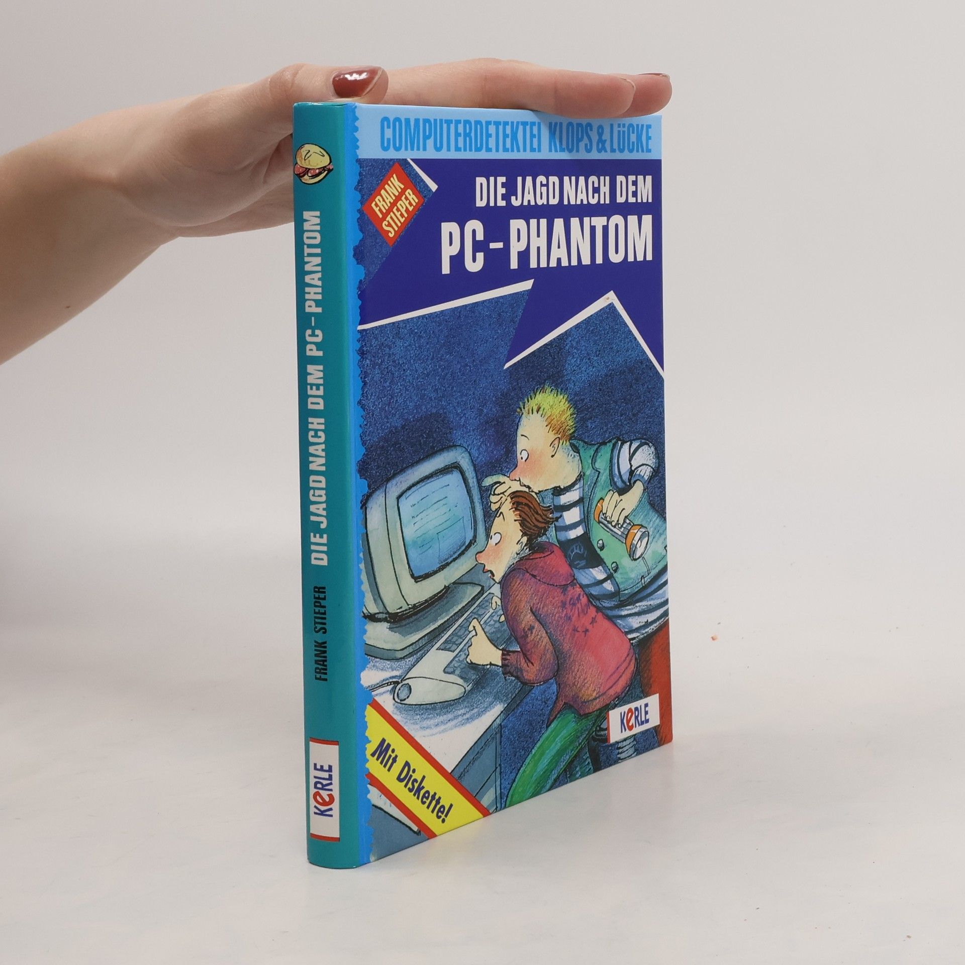 Frank Stieper Computerdetektei Klops & Lücke. Die Jagd nach dem PC-Phantom