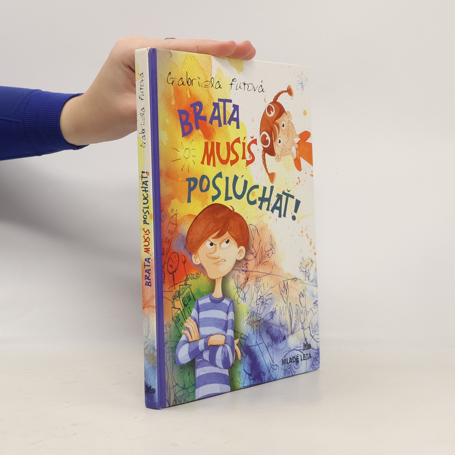 Gabriela Futová Brata musíš poslúchať!