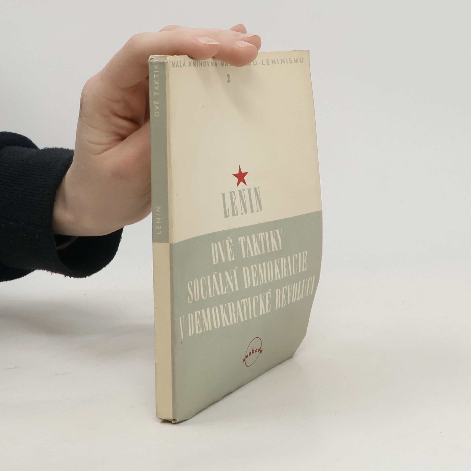 Vladimir Iljič Lenin Dvě taktiky sociální demokracie v demokratické revoluci