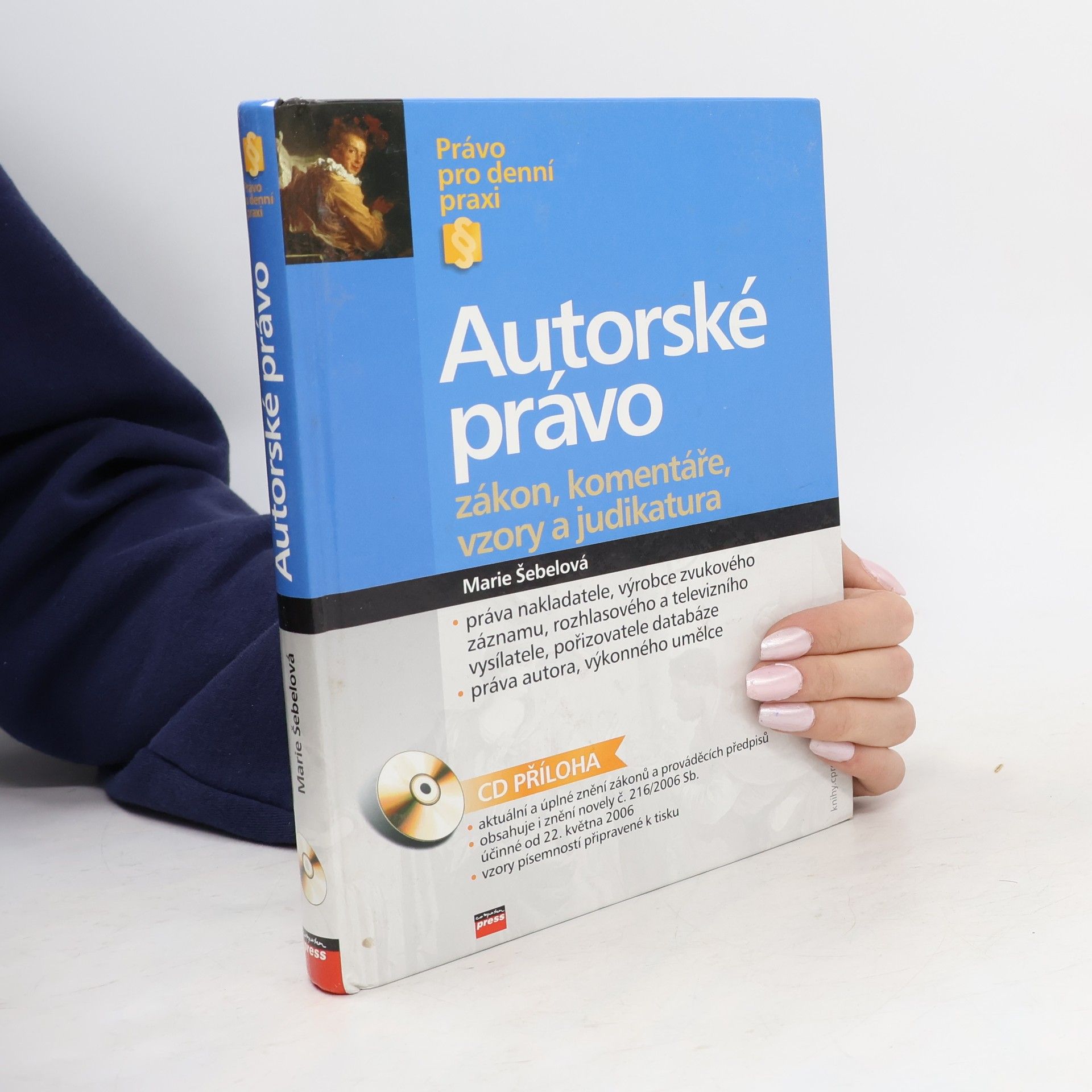 Marie Šebelová Autorské právo. Zákon, komentáře, vzory a judikatura