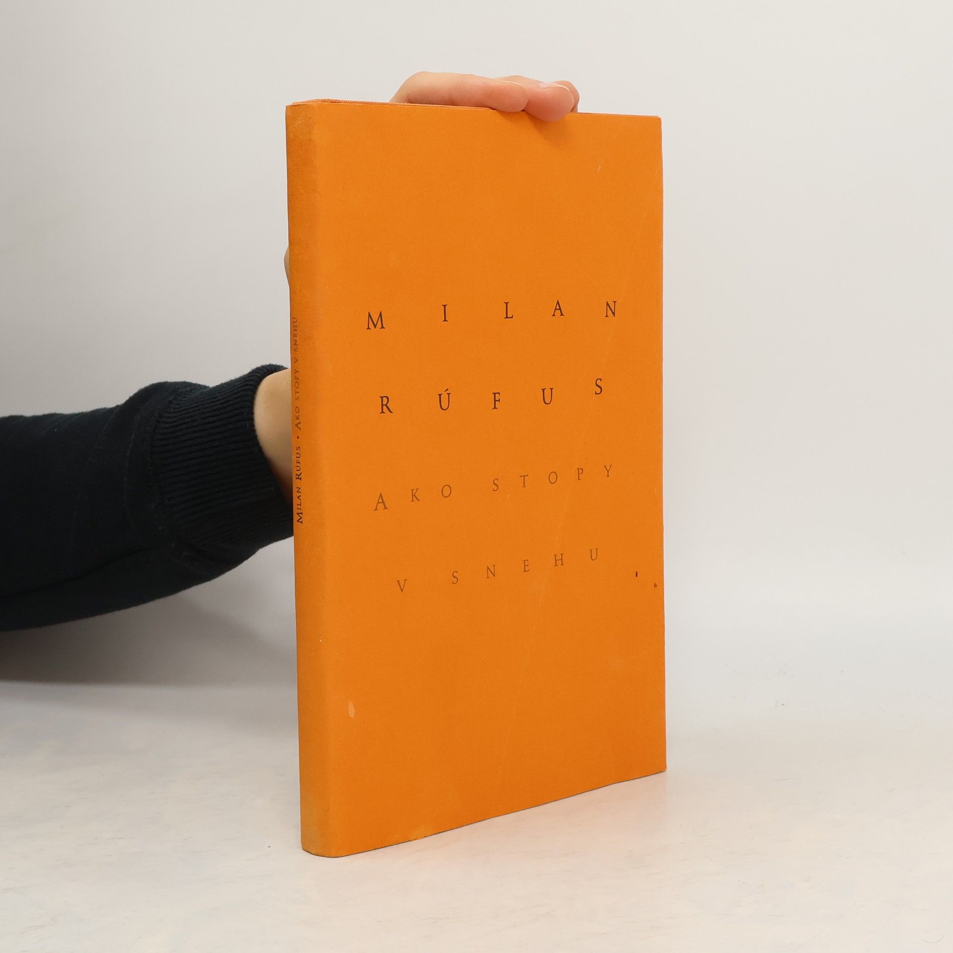 Milan Rúfus Ako stopy v snehu