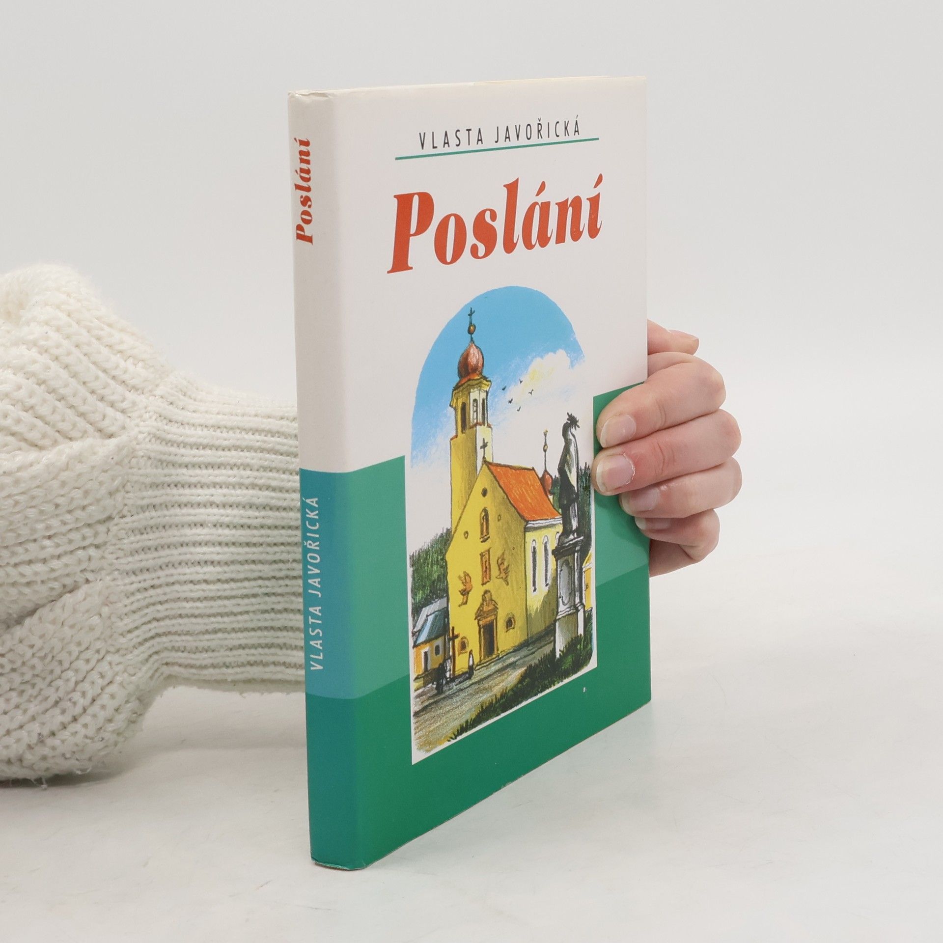 Vlasta Javořická Poslání