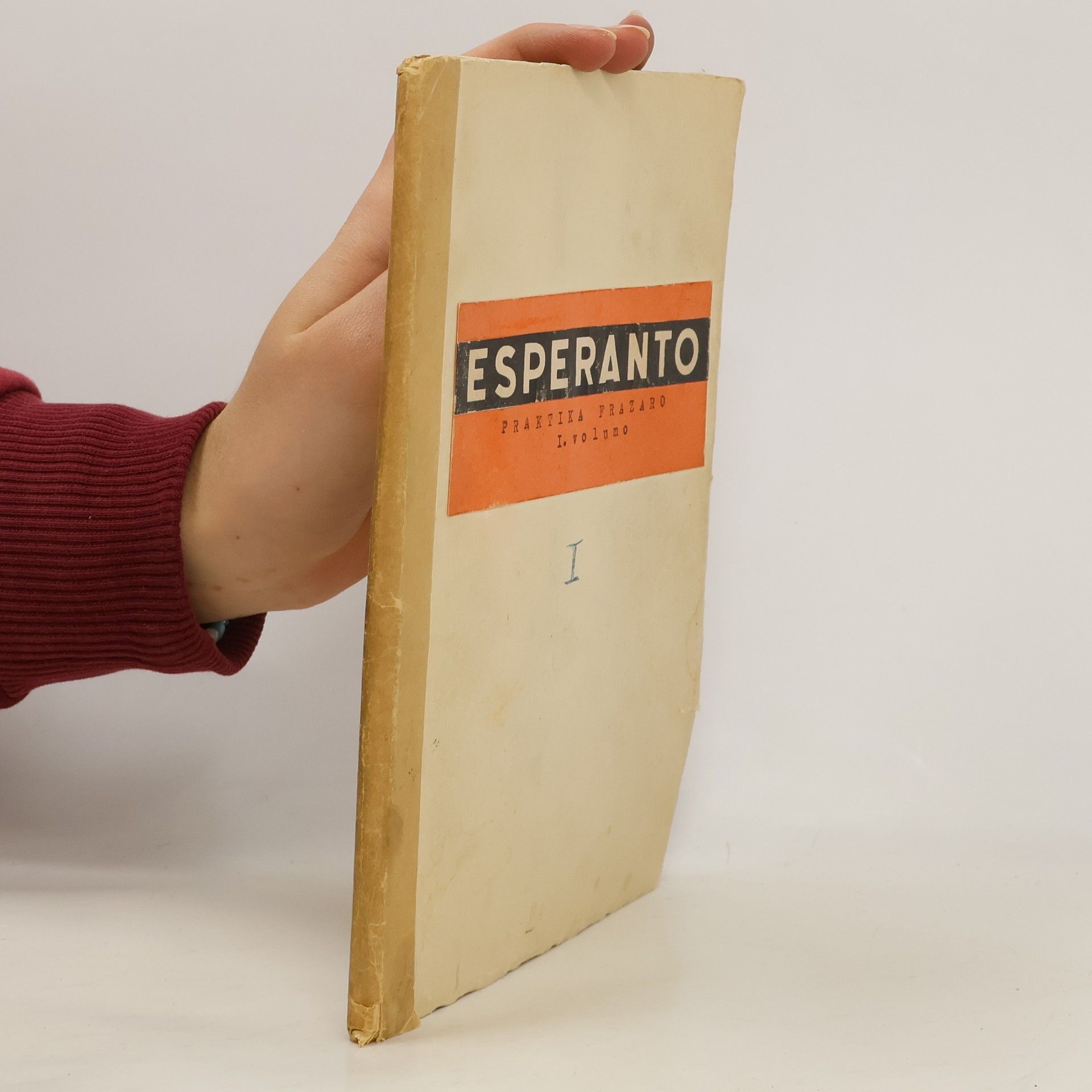 Kolektív autorov Esperanto. Praktika frazaro. Volumo I.