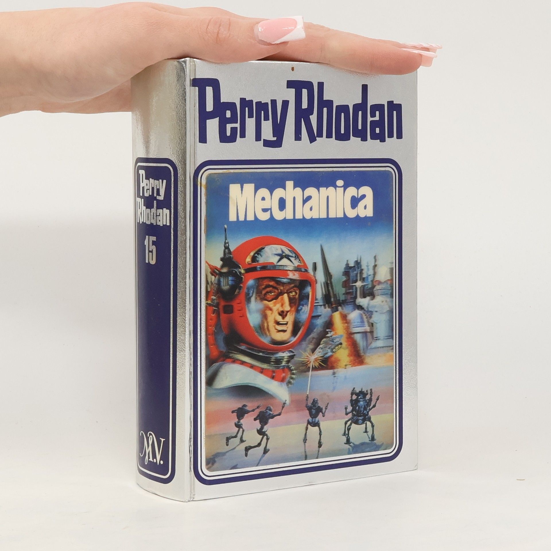 William Voltz Perry Rhodan 15: Mechanica