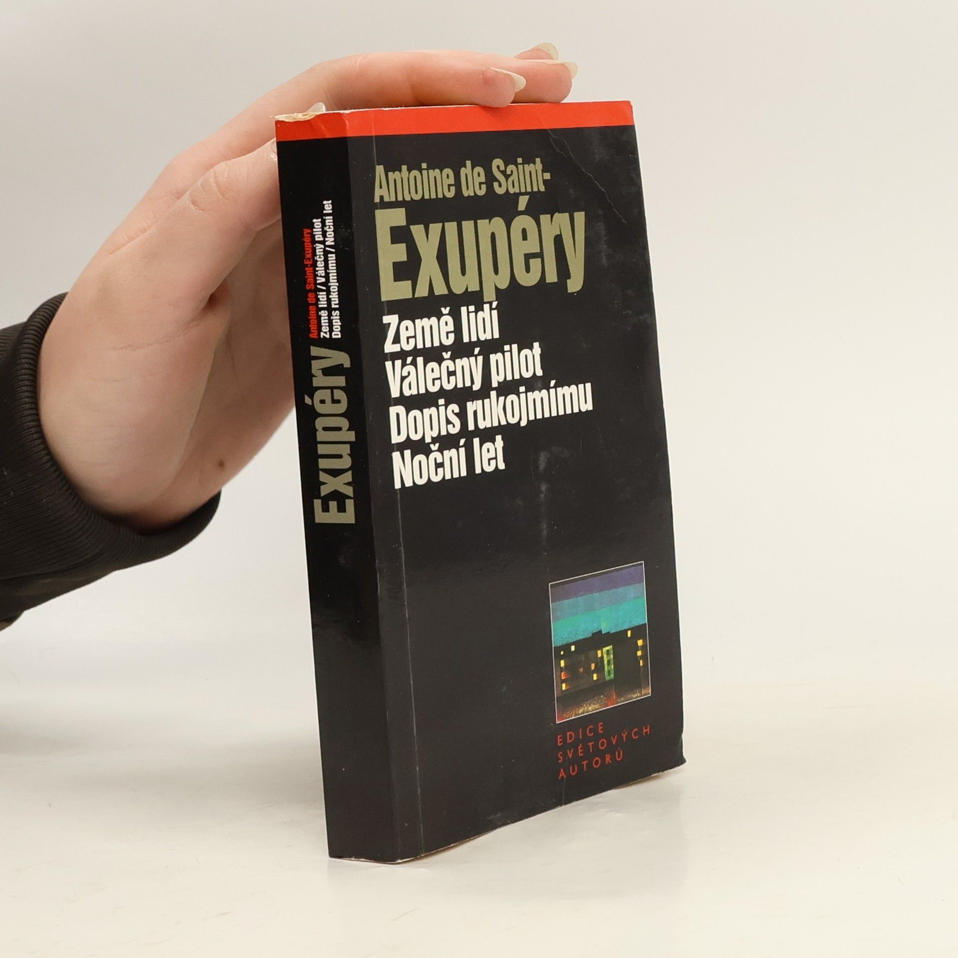 Antoine de Saint-Exupéry Země lidí, Válečný pilot, Dopis rukojmímu, Noční let