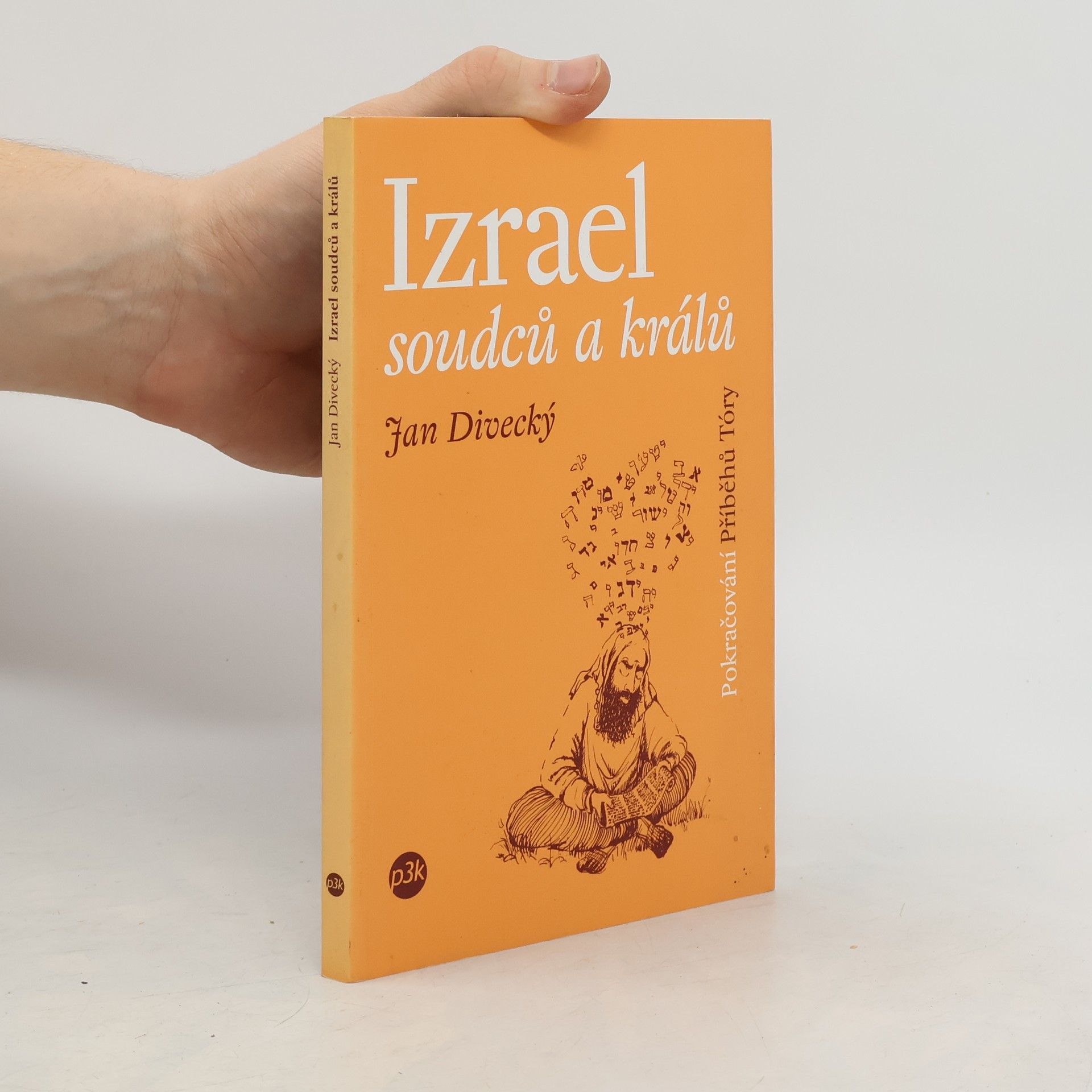 Jan Divecký Izrael soudců a králů