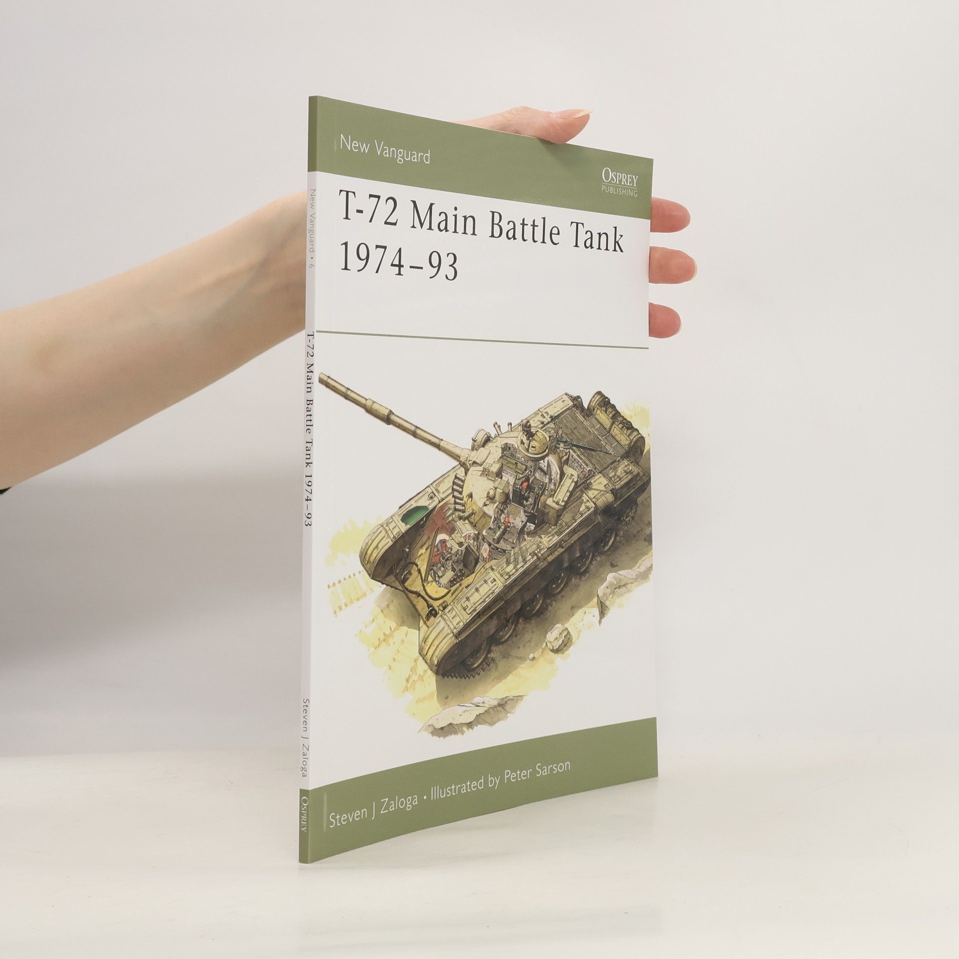 Steve J. Zaloga T-72 Main Battle Tank 1974–93
