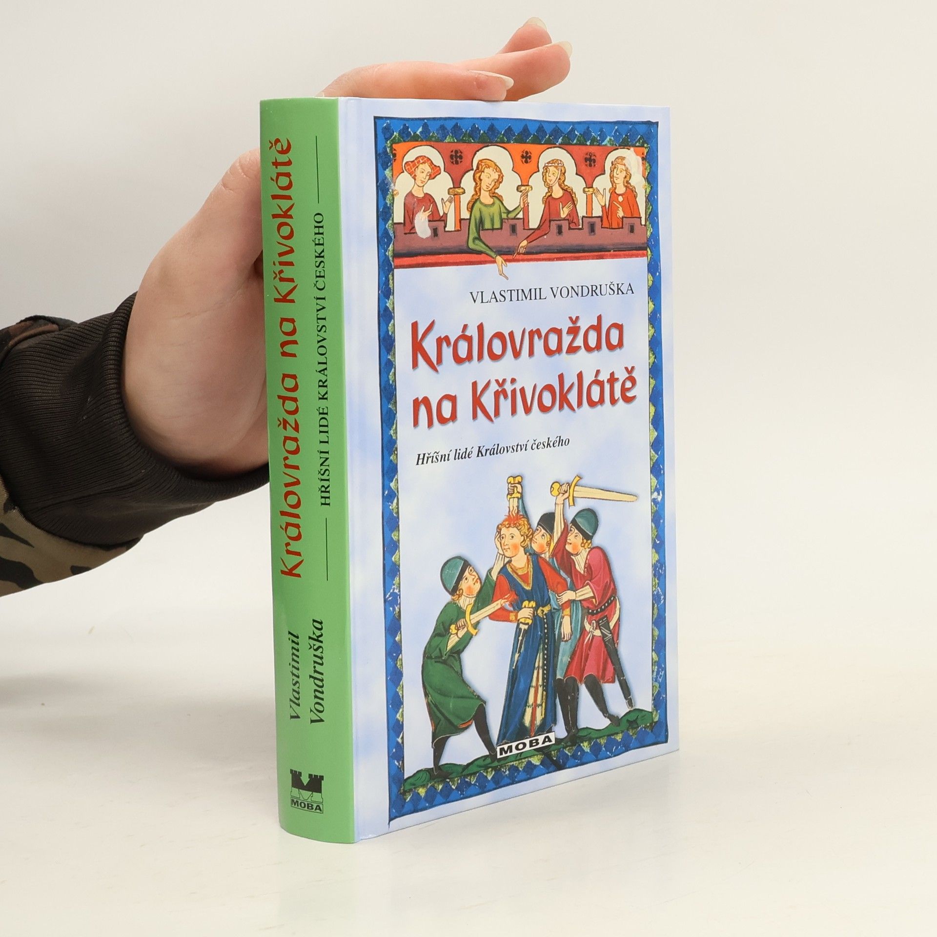 Vlastimil Vondruška Královražda na Křivoklátě