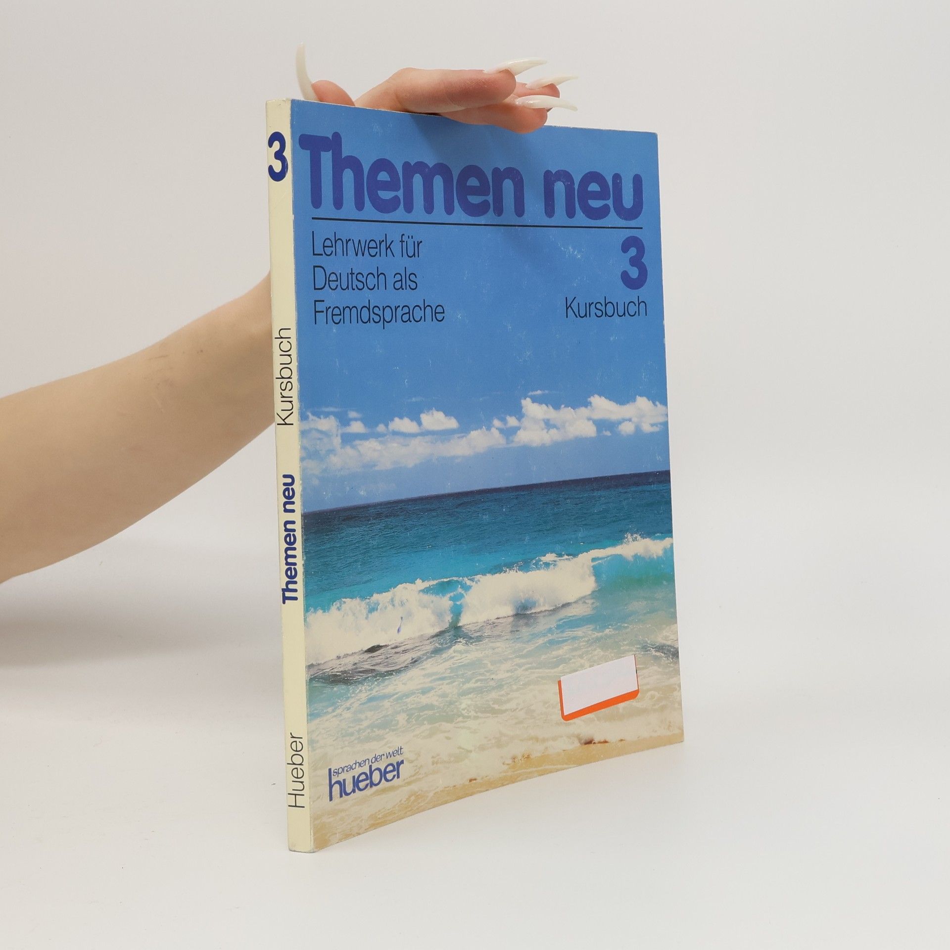 Themen neu : Kursbuch : Lehrwerk für Deutsch als Fremdsprache. 3.