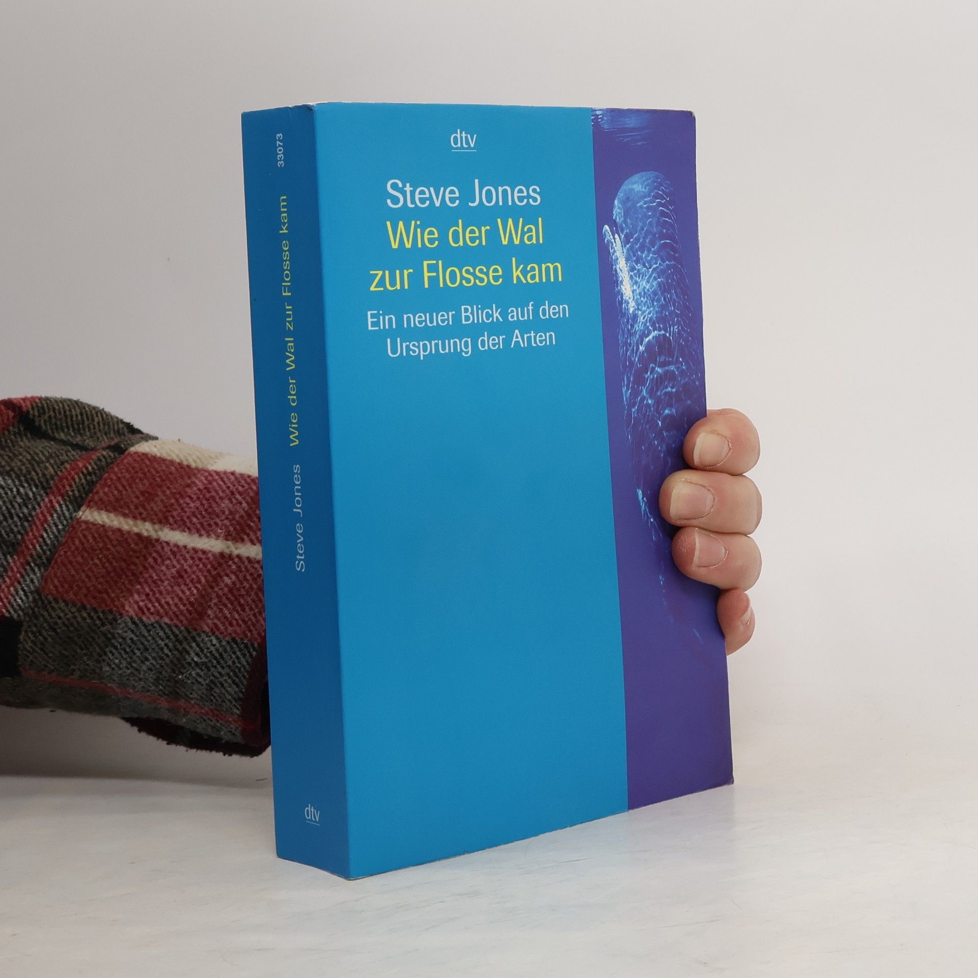 Steve Jones Wie der Wal zur Flosse kam