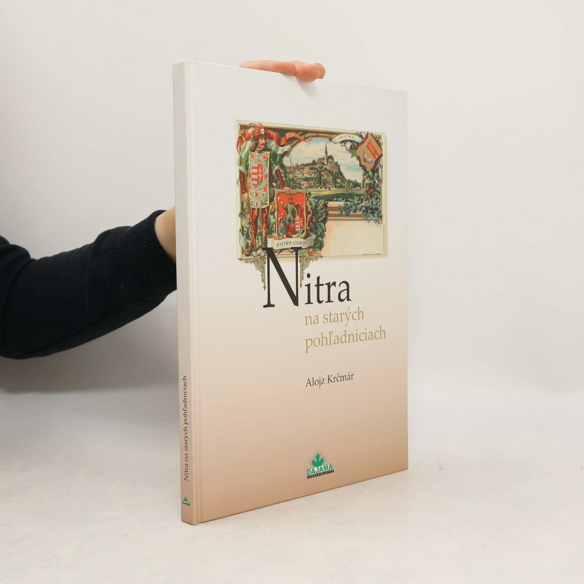 Alojz Krčmár Nitra na starých pohľadniciach