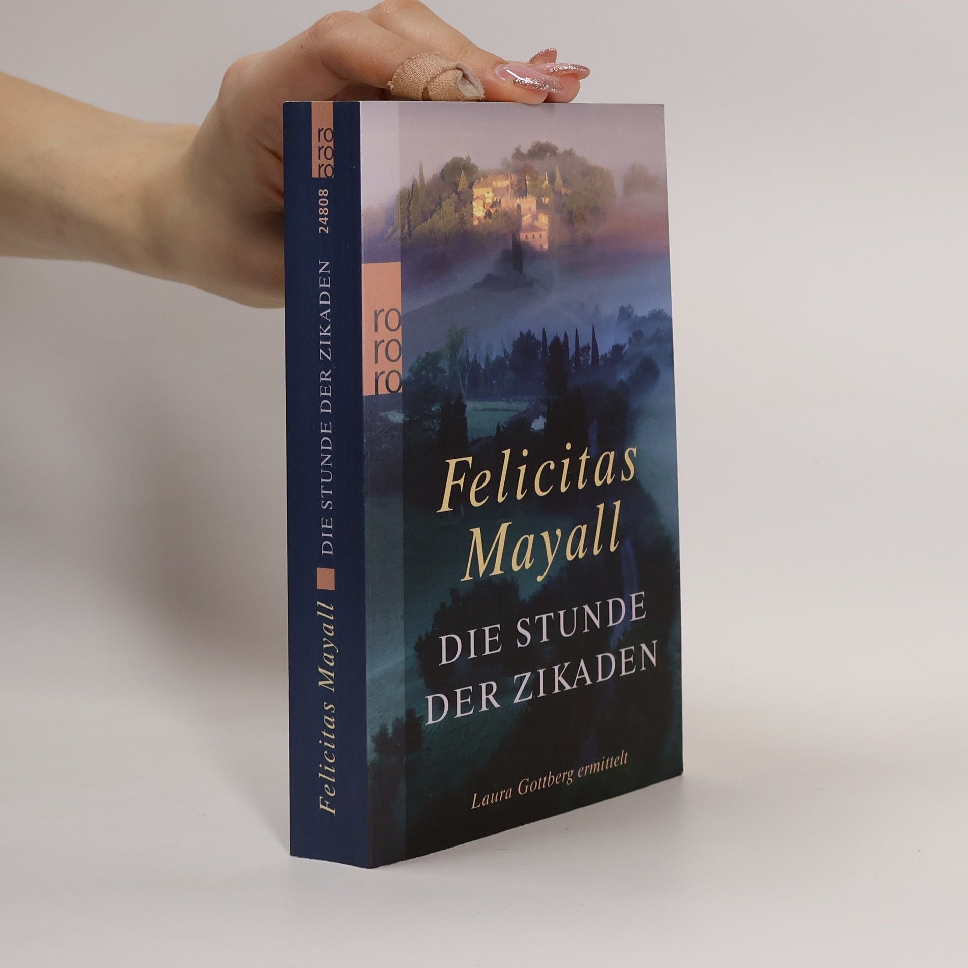 Felicitas Mayall Die Stunde der Zikaden