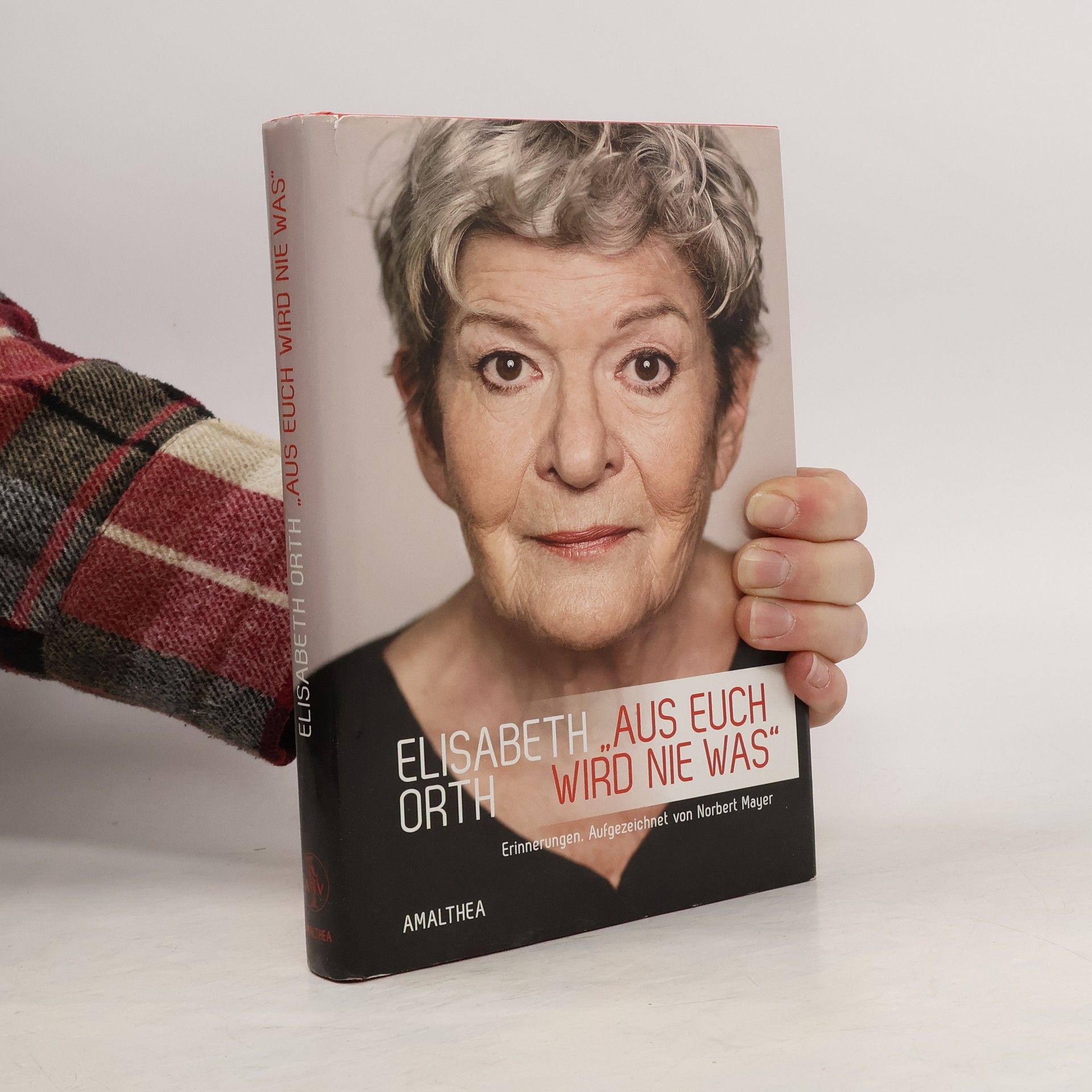 Elisabeth Orth Aus euch wird nie was