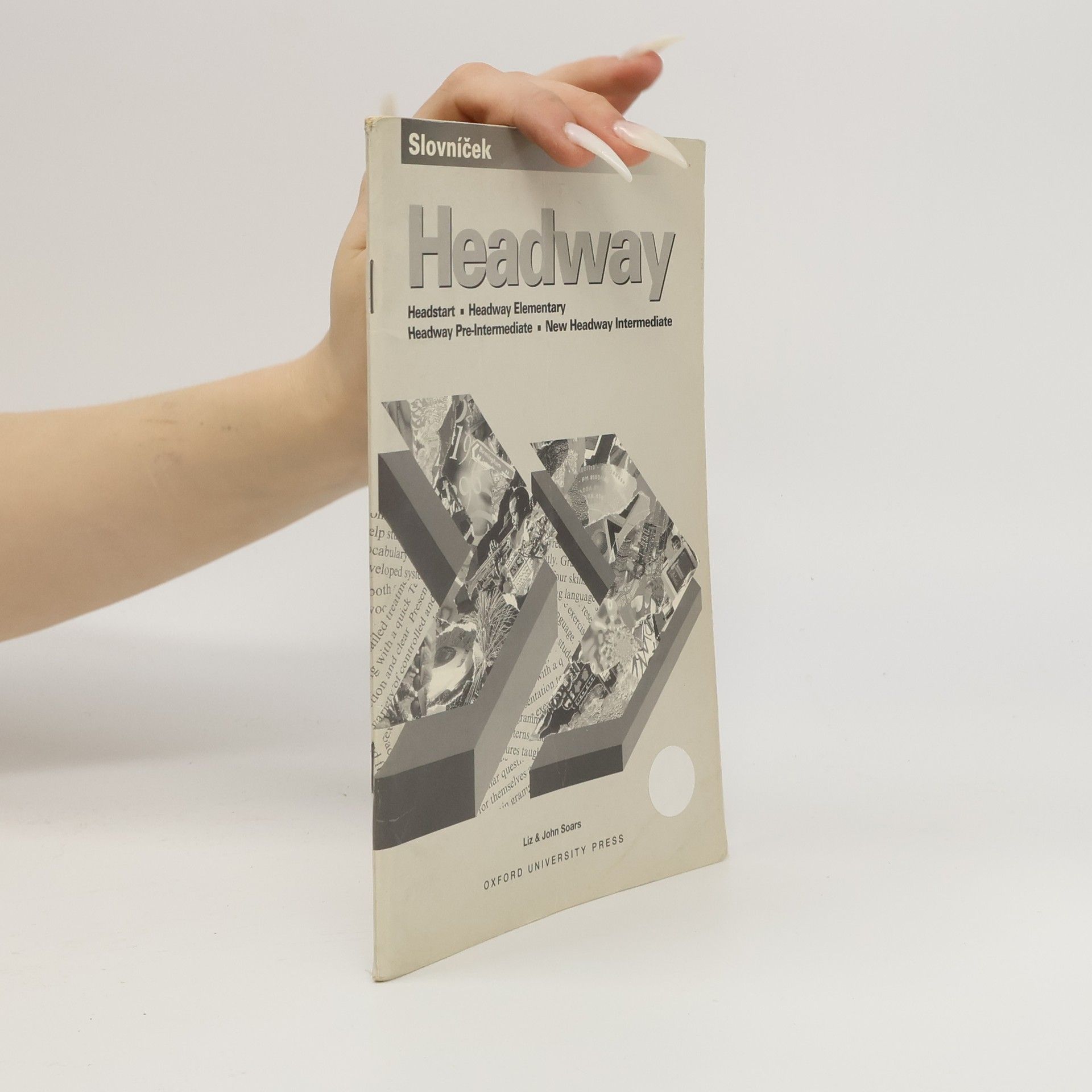 Headway slovníček : Headstart, Headway Elementary, Headway Pre-Intermediate, New Headway Intermediate