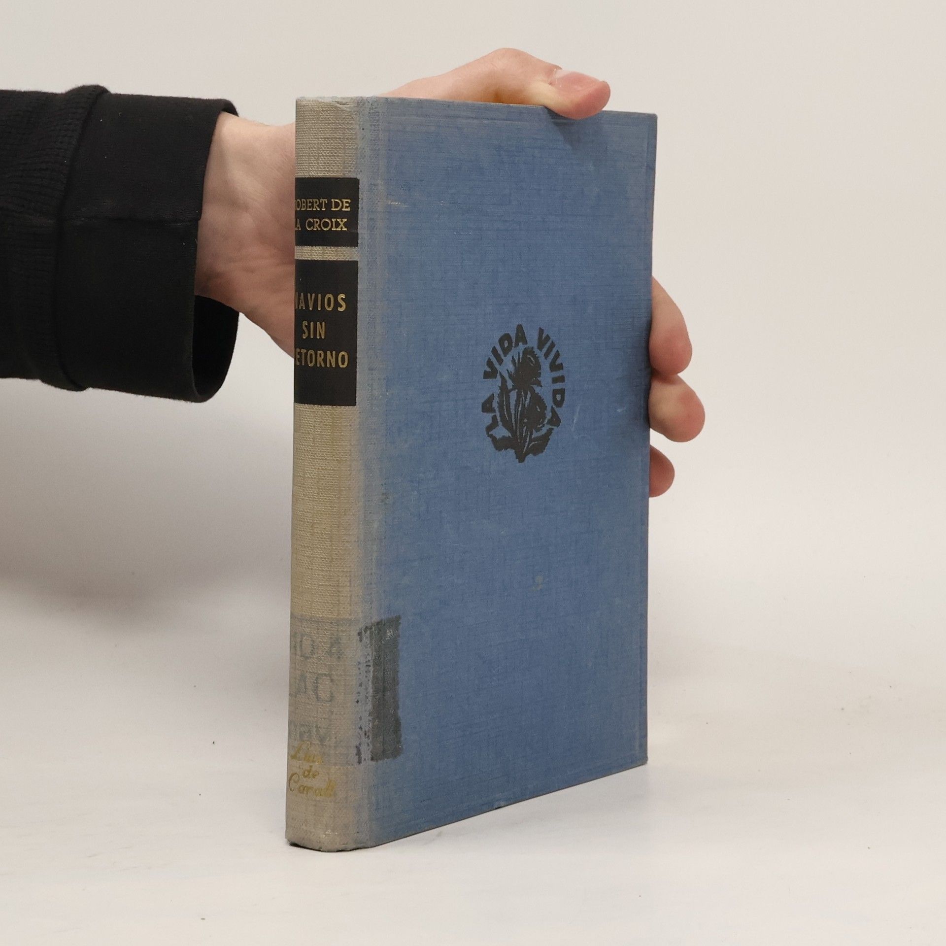 Robert de la Croix Navios sin retorno