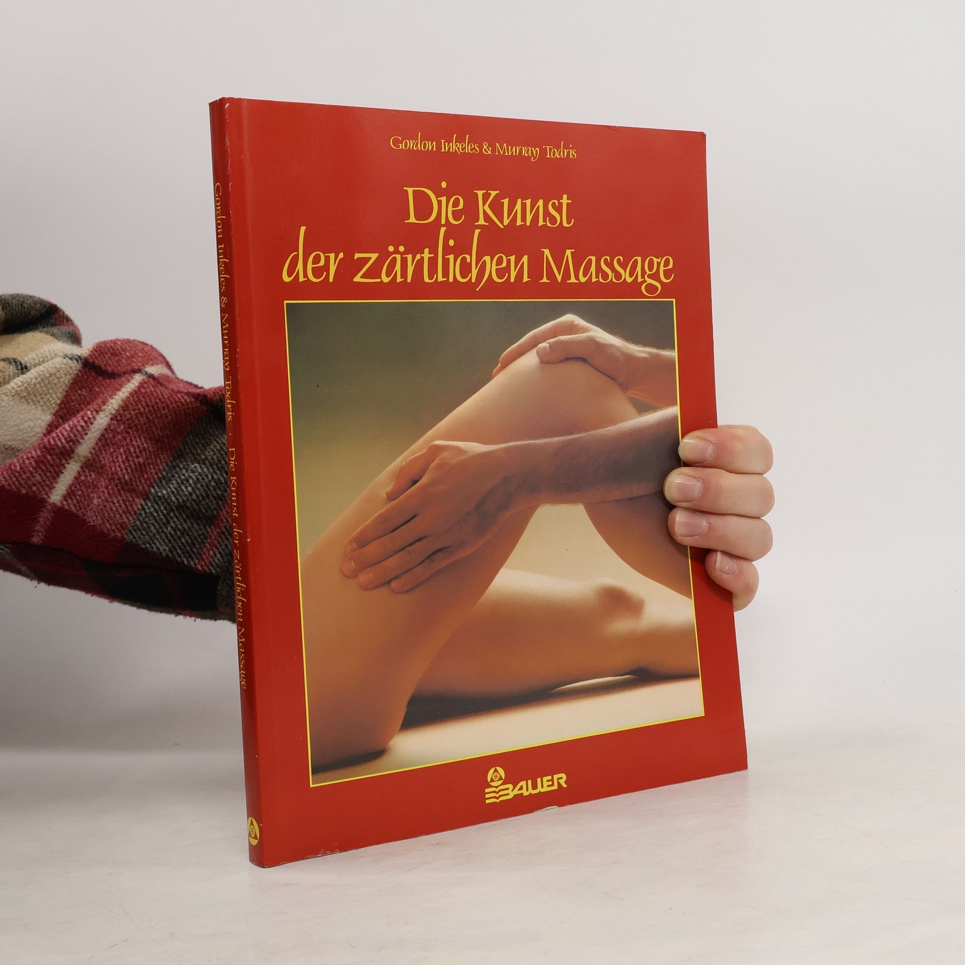 Gordon Inkeles Die Kunst der zärtlichen Massage