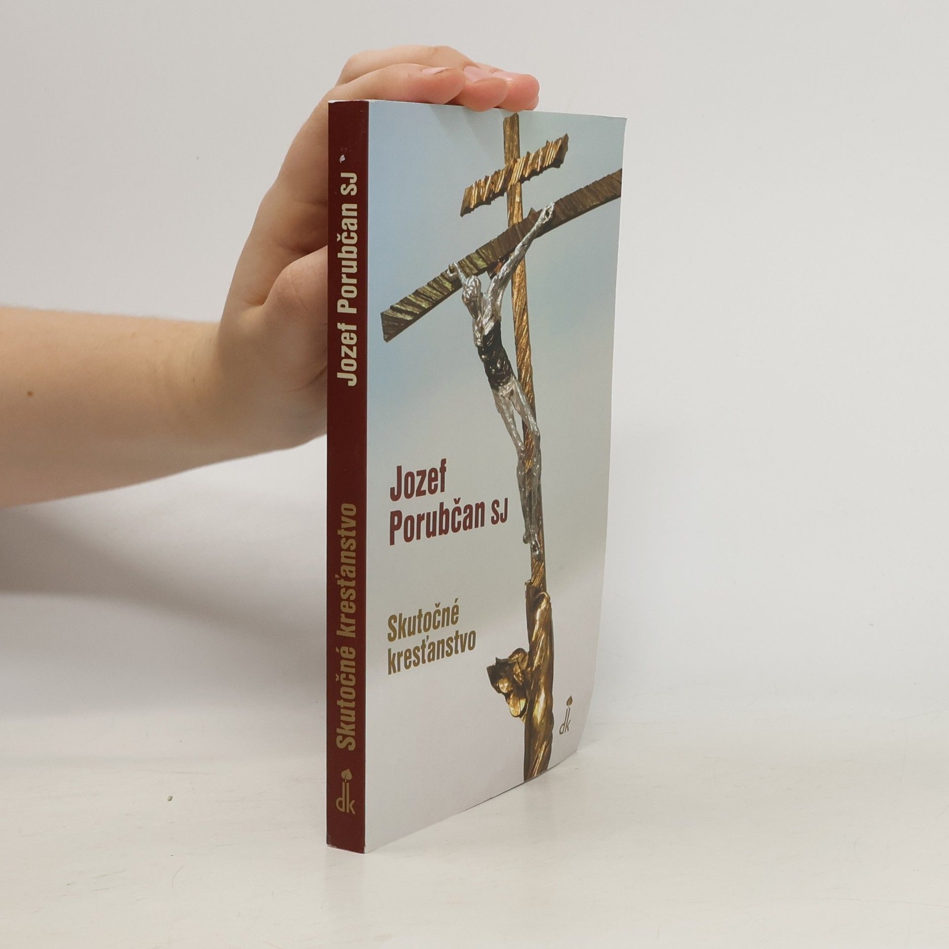 Jozef Porubčan Skutočné kresťanstvo