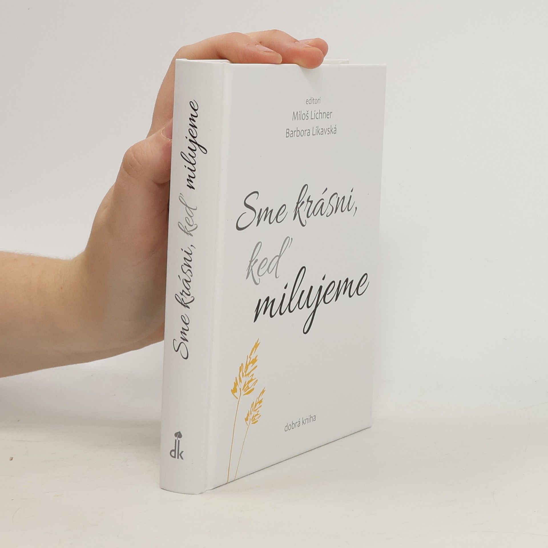 Sme krásni, keď milujeme