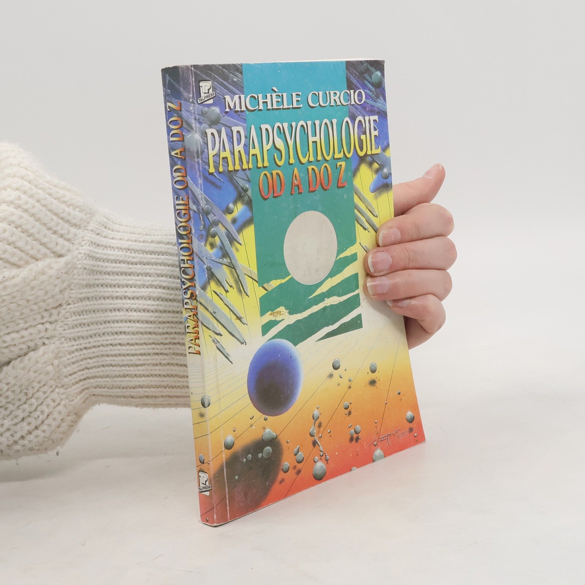 Michèle Curcio Parapsychologie od A do Z