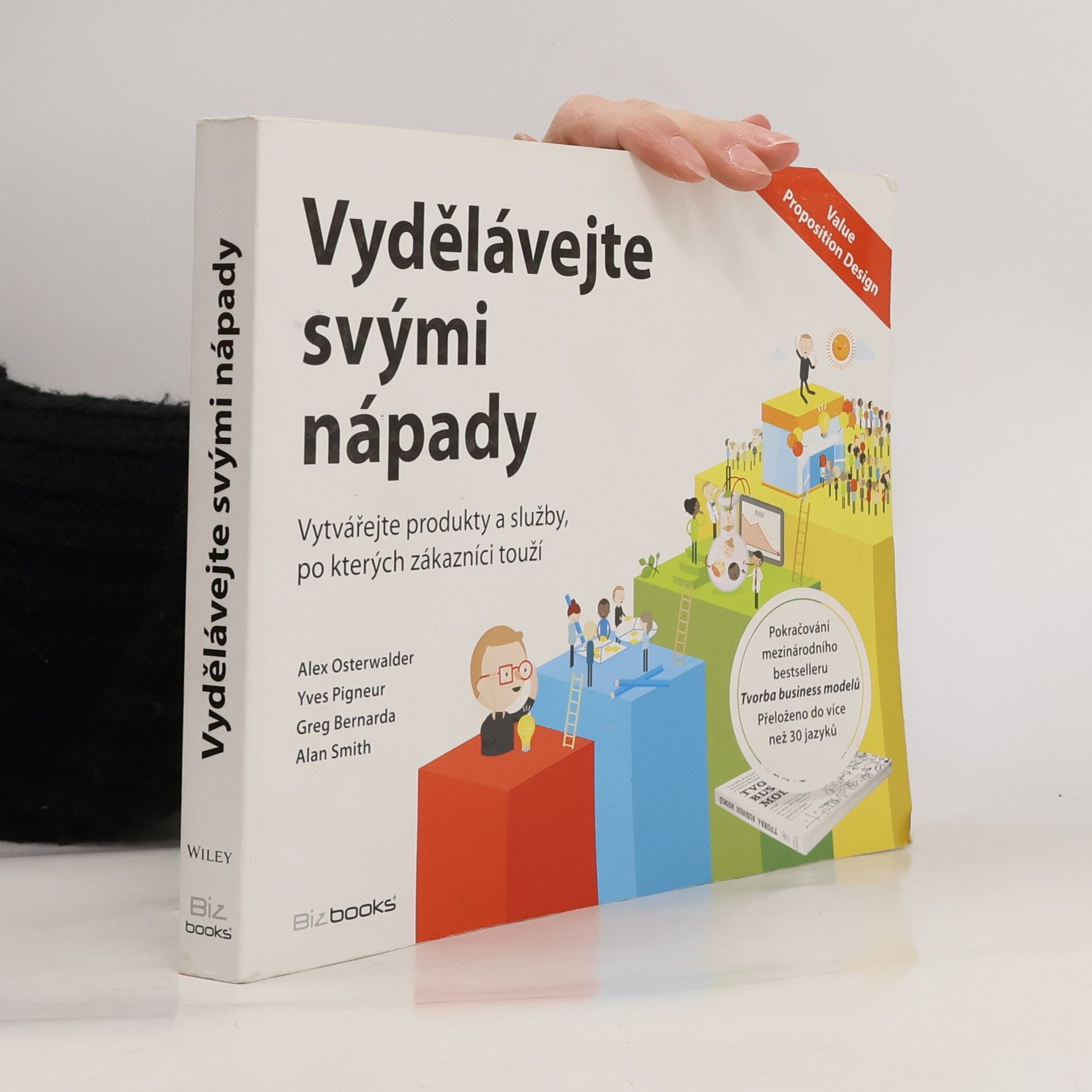 Alexander Osterwalder Vydělávejte svými nápady