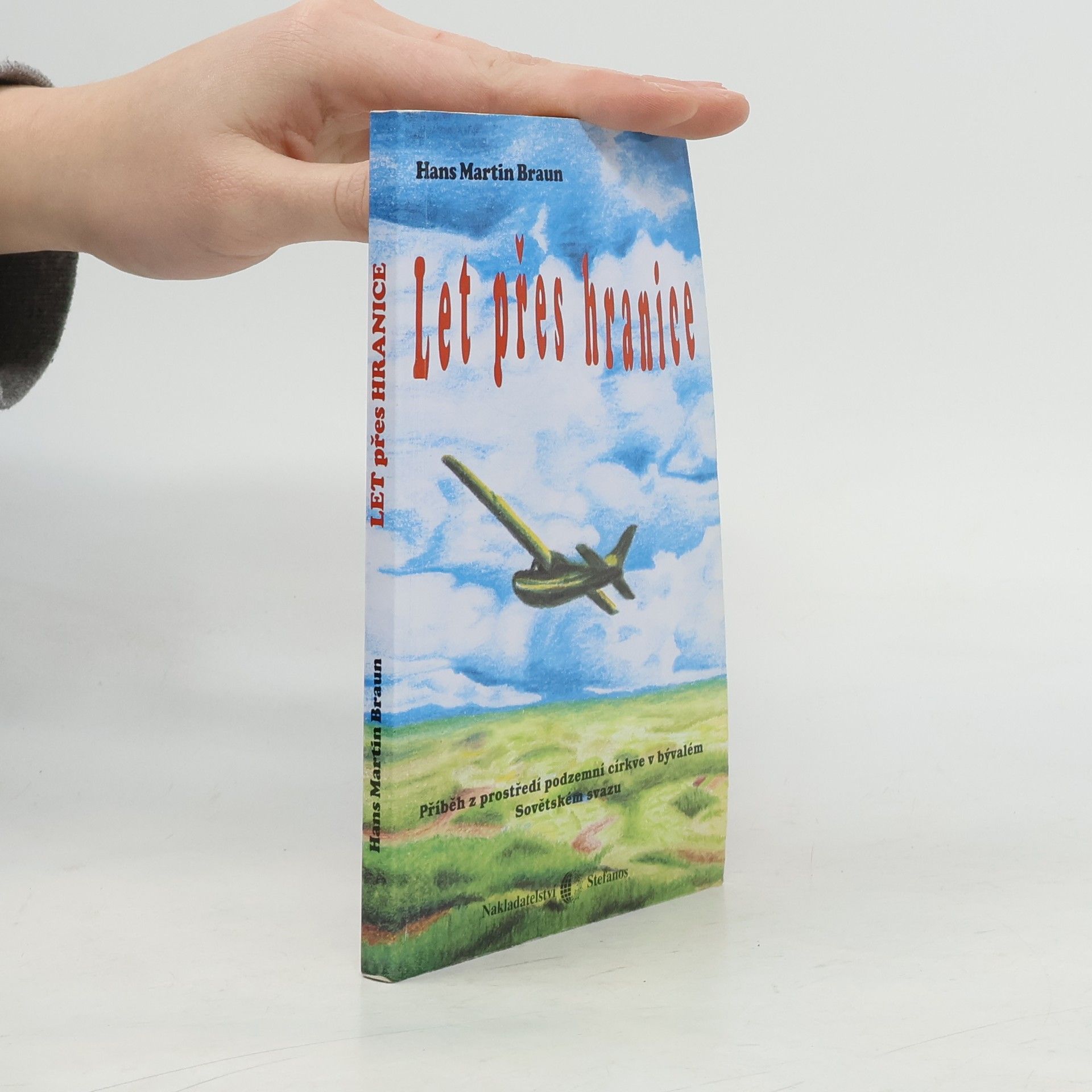 Hans Martin Braun Let přes hranice